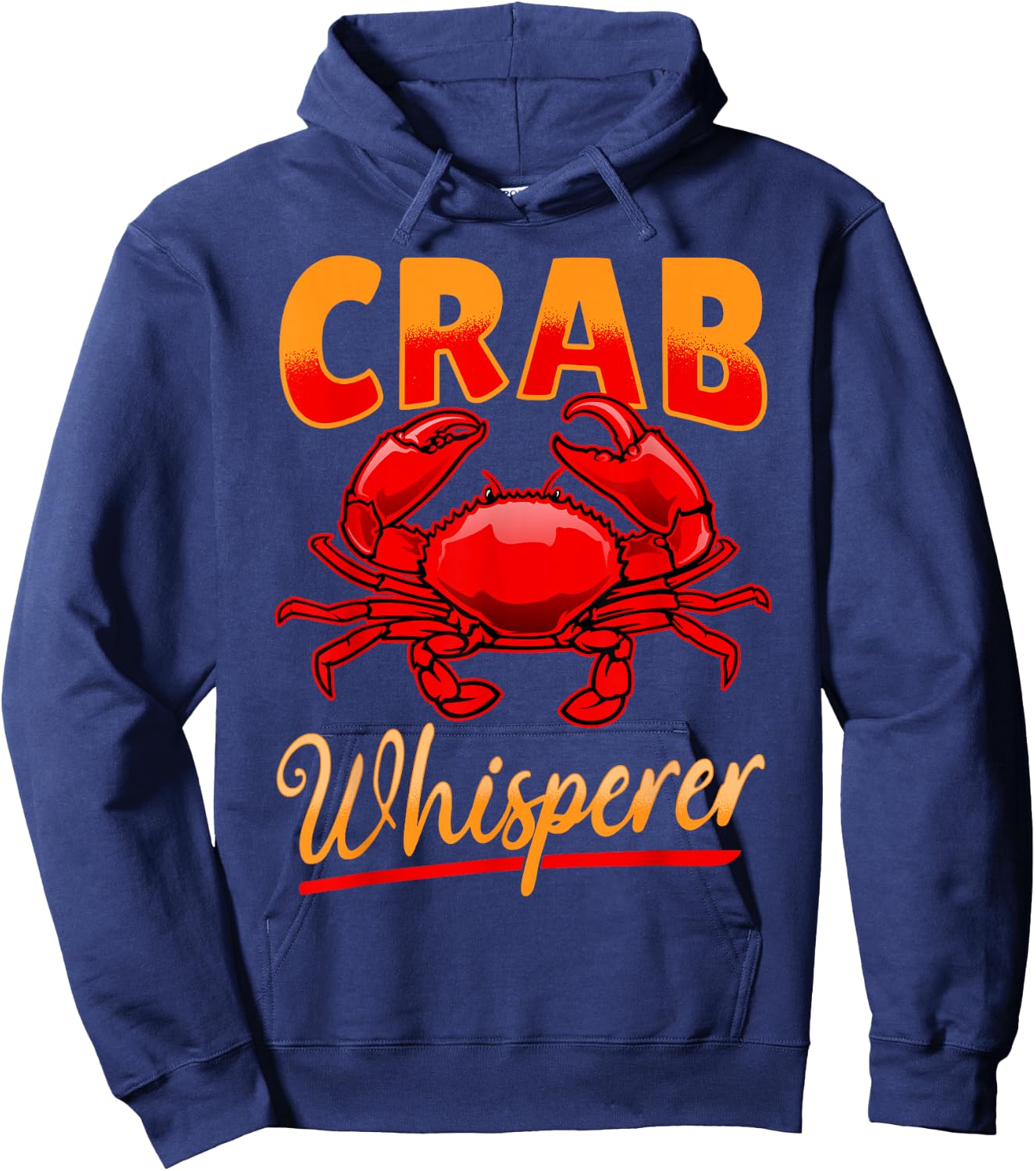 Crab Seafood lobster - Crab Whisperer Hoodie - Hoodie | Navy