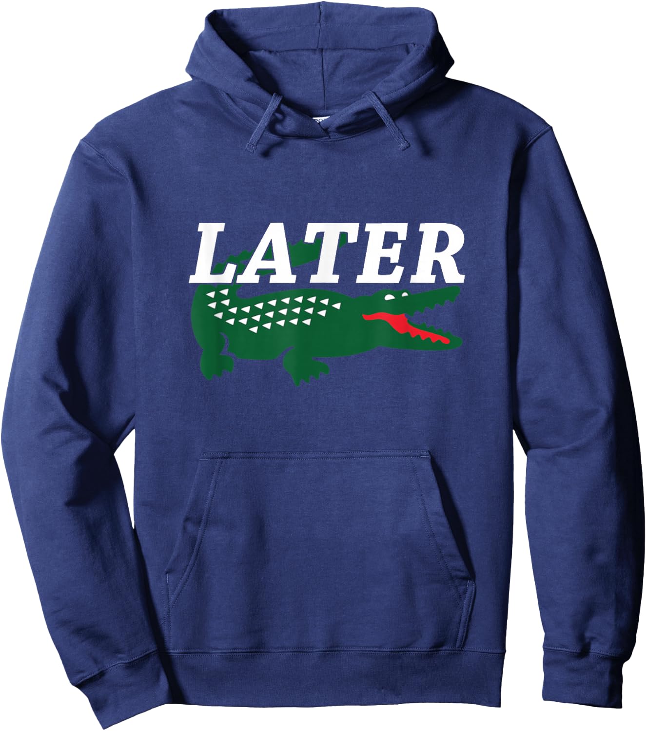 Later Alligator Funny Shirt Hoodie - Hoodie | Navy
