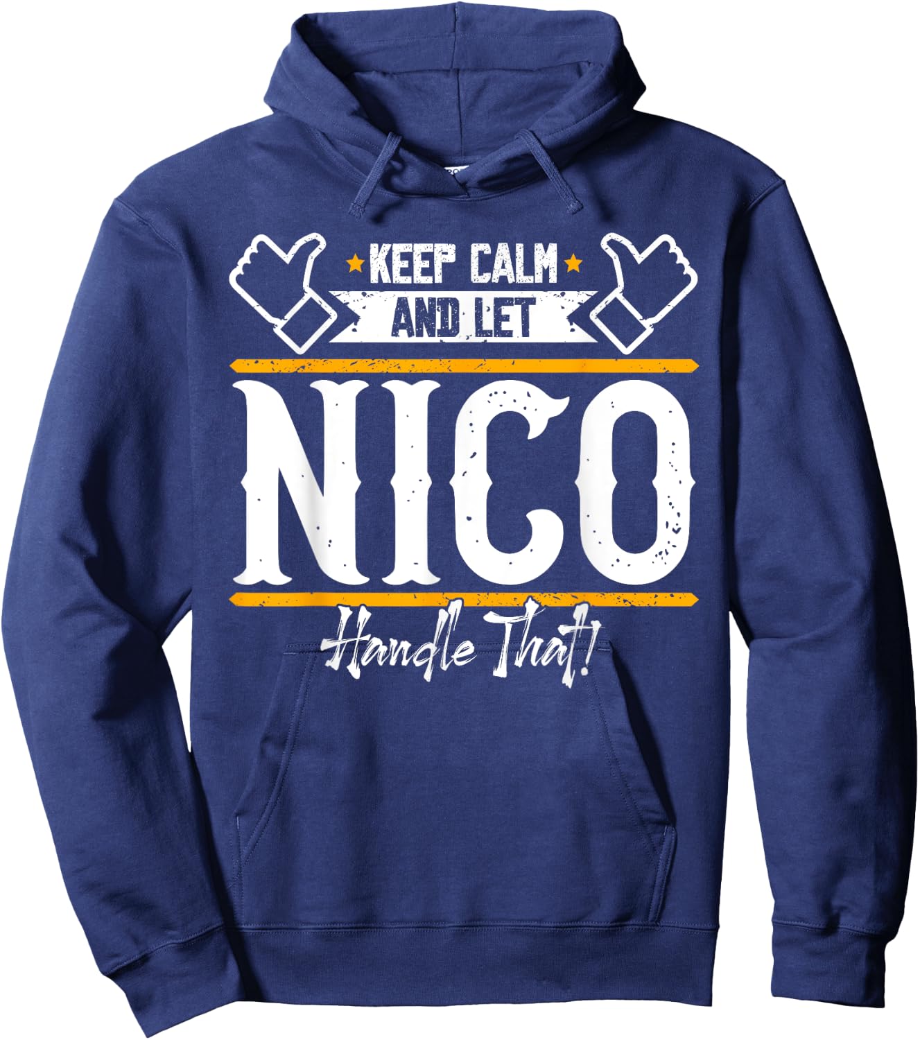 Nico | Keep Calm and let Nico Handle That Hoodie - Hoodie | Navy
