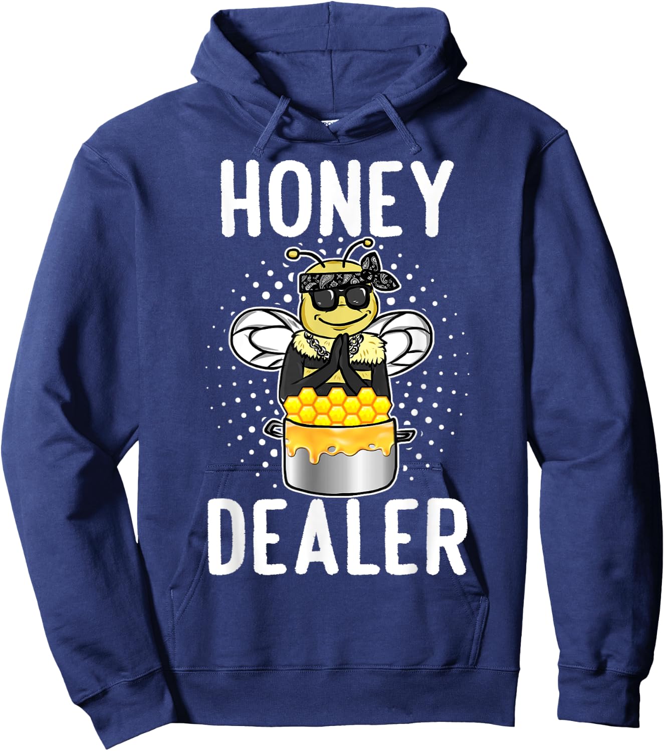 Honey Dealer For Beekeepers Bee Funny Hoodie - Hoodie | Navy