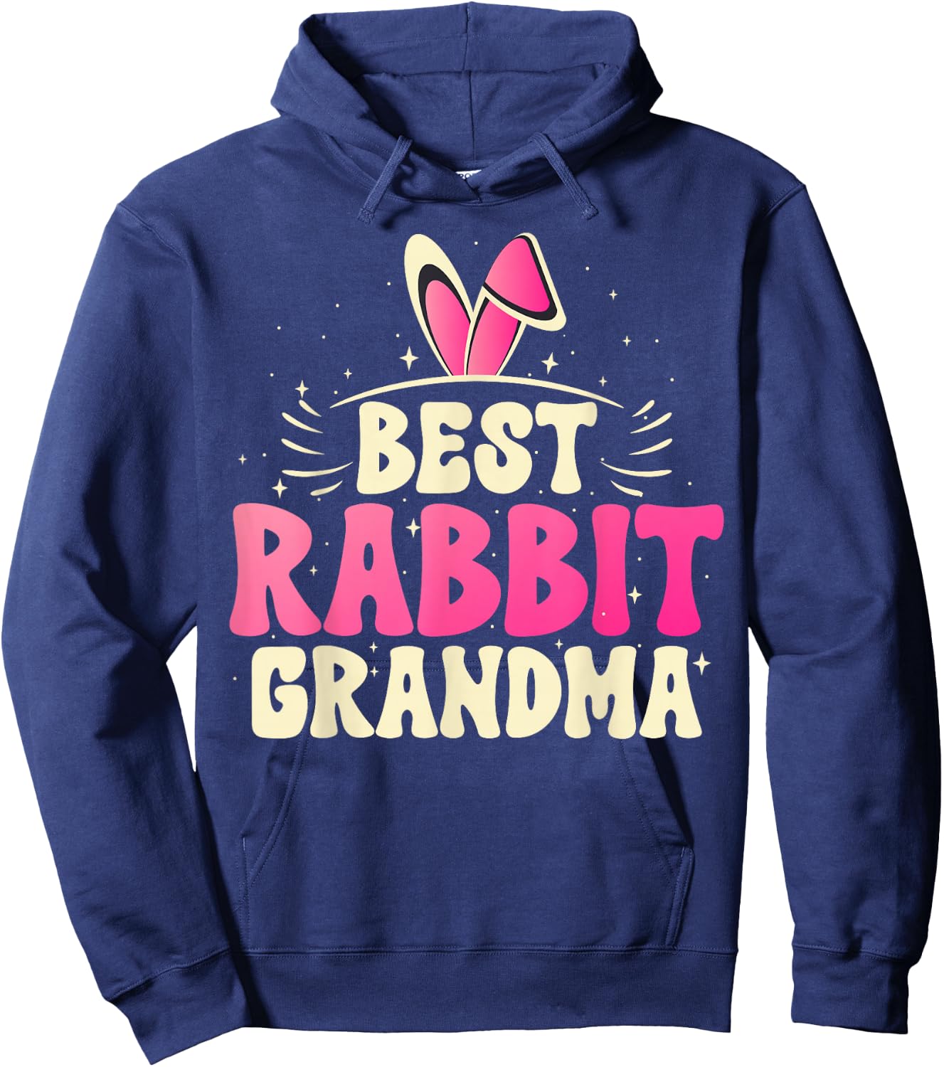 Best Rabbit Grandma Ever Bunny Grandma Hoodie - Hoodie | Navy