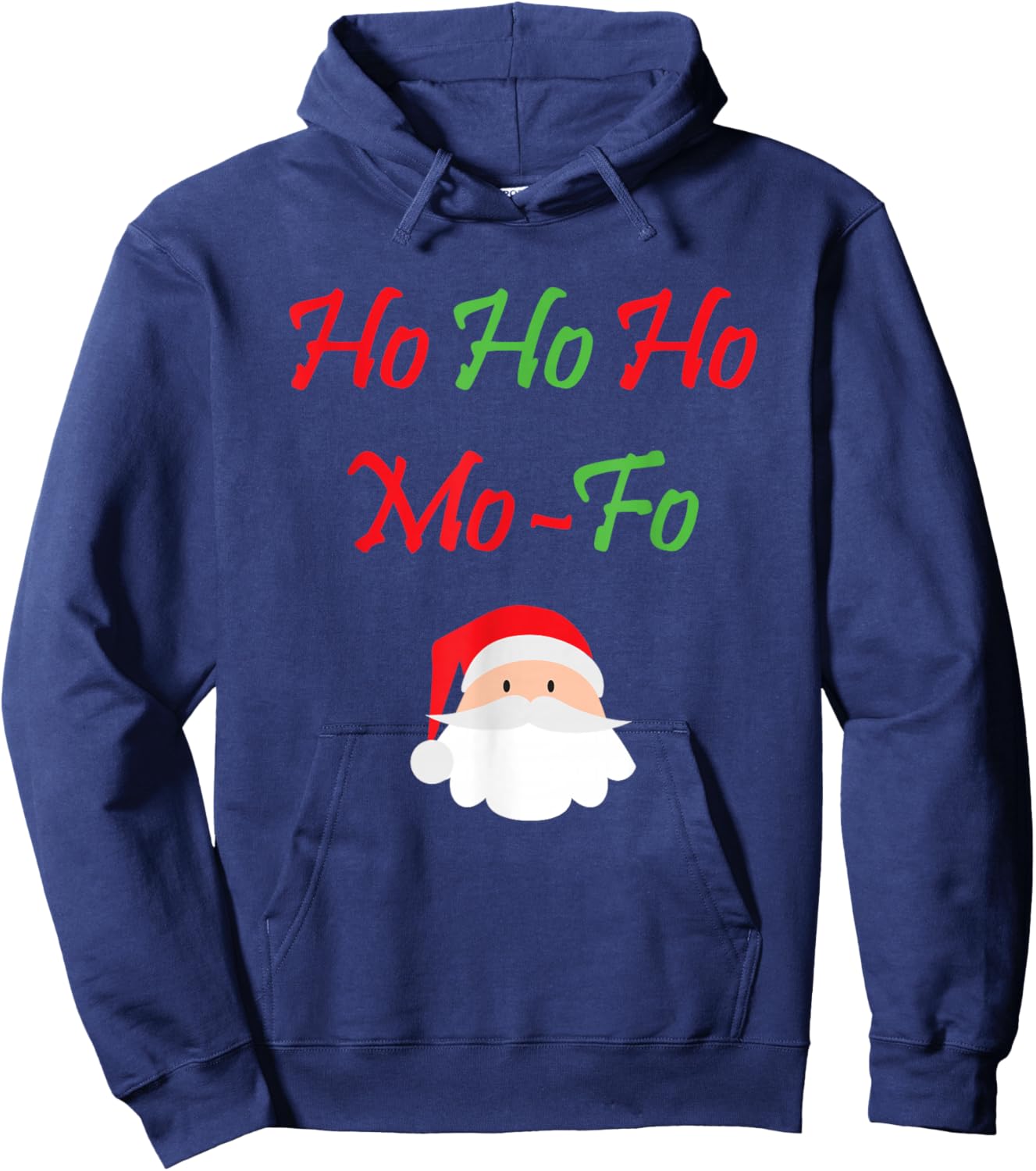 Ho Ho Ho Mo-Fo Funny Christmas Santa Xmas Hoodie - Hoodie | Navy