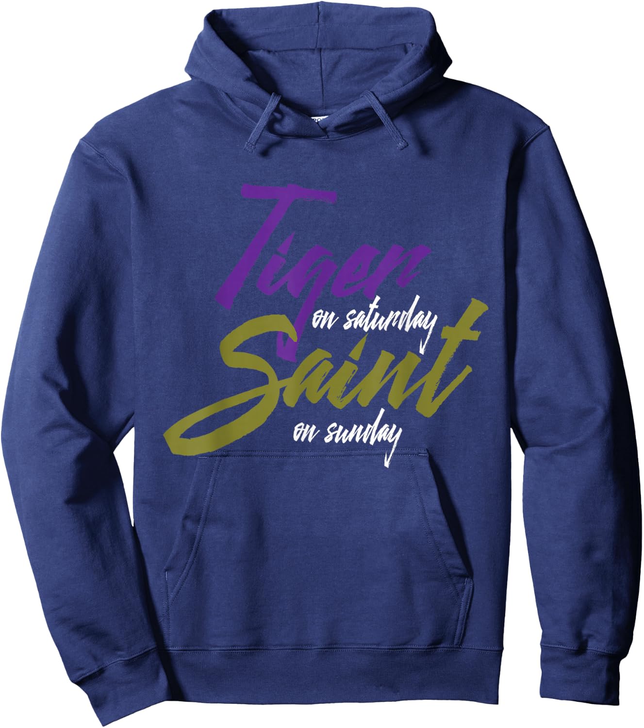 Tiger on Saturday Saint on Sunday Hoodie - Hoodie | Navy