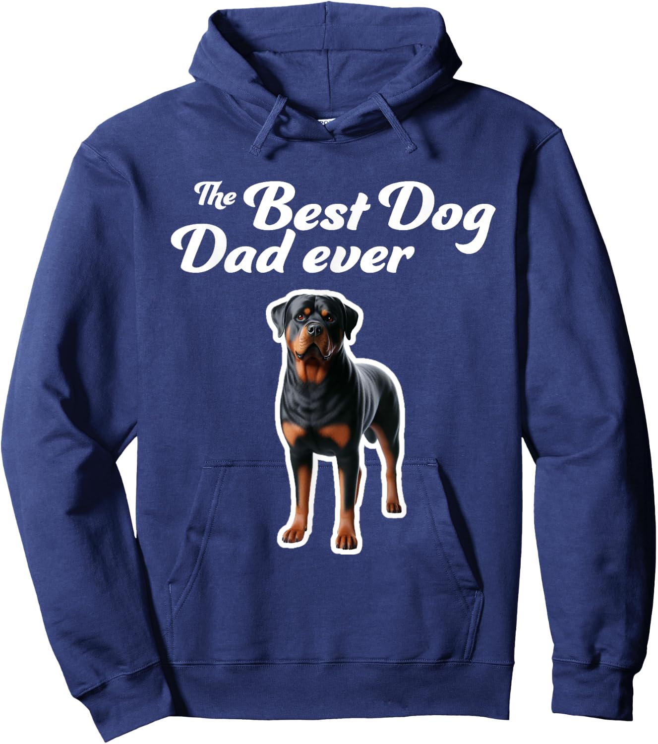 Best Dog Dad Ever - Rottweiler Hoodie - Hoodie | Navy