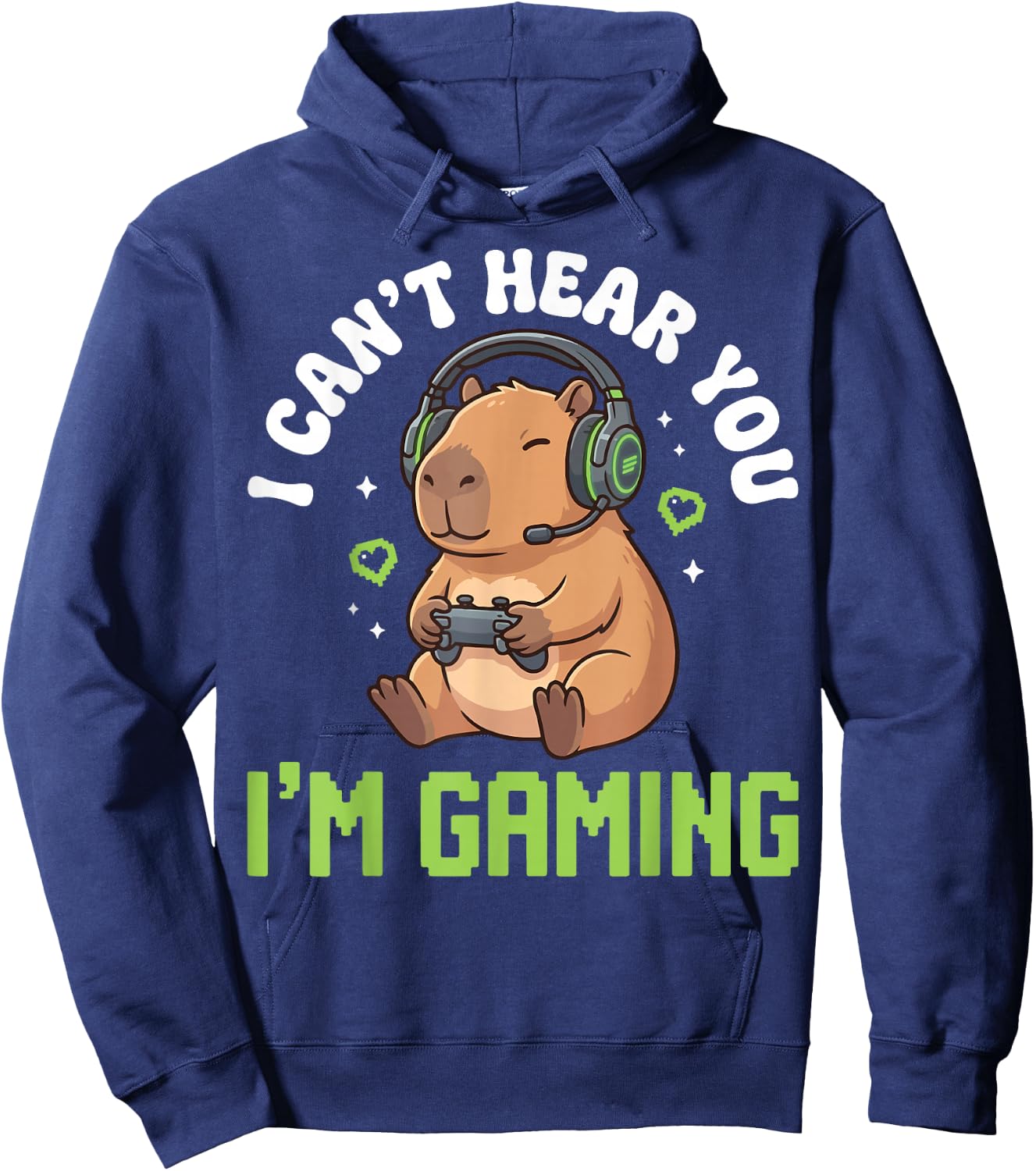 I Can't Hear You I'm Gaming Hoodie - Hoodie | Navy