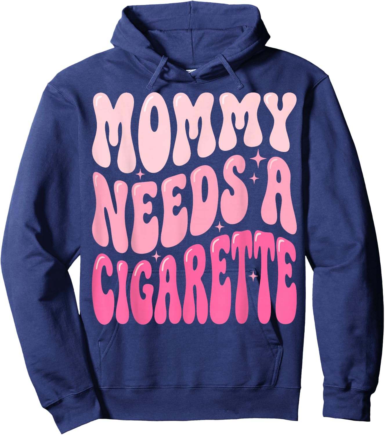 Mommy Needs A Cigarette Hoodie - Hoodie | Navy
