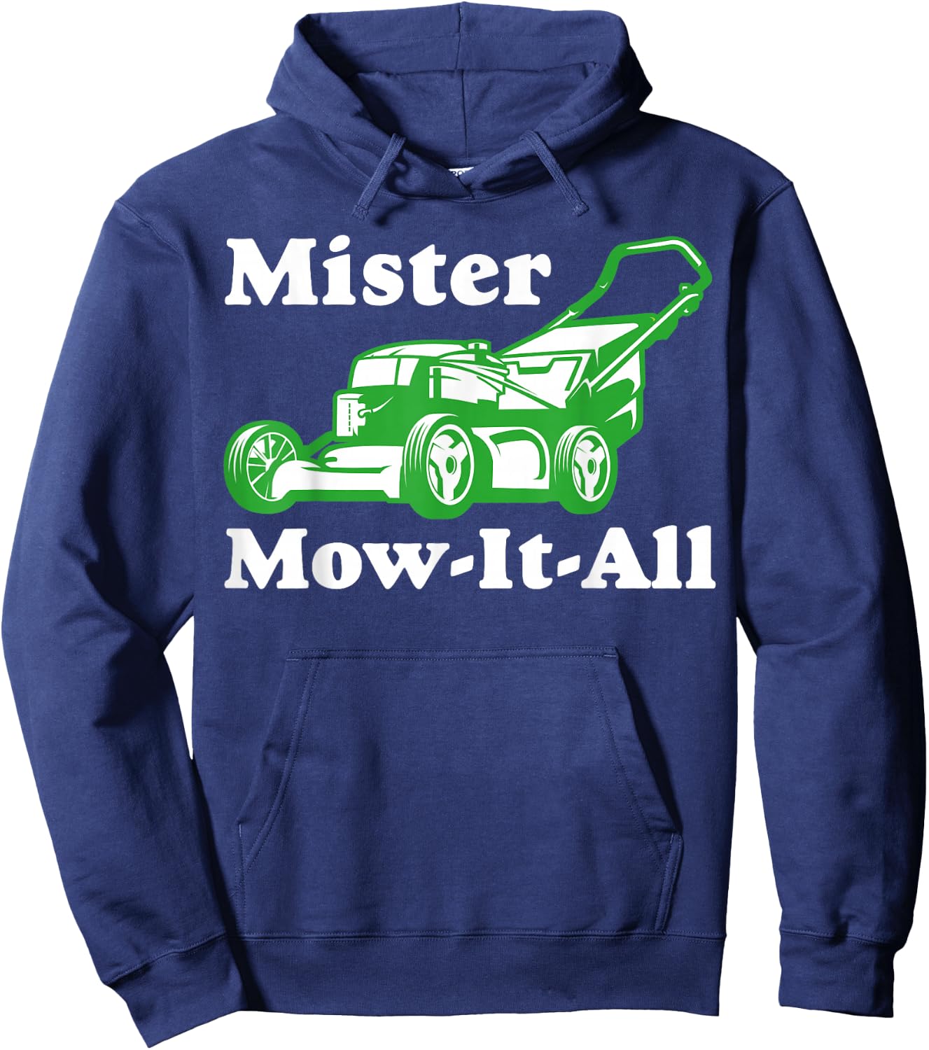 Mister Mow-It-All Funny Lawnmower Gardening Hoodie - Hoodie | Navy