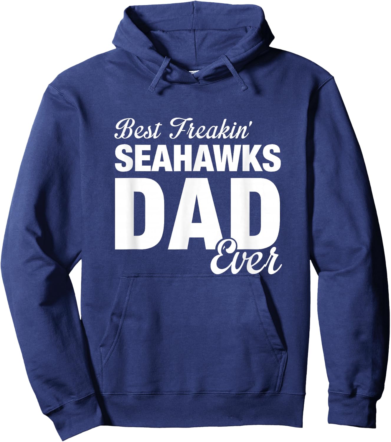 Seahawks Southside Best Freakin' Dad Ever HS Hoodie - Hoodie | Navy