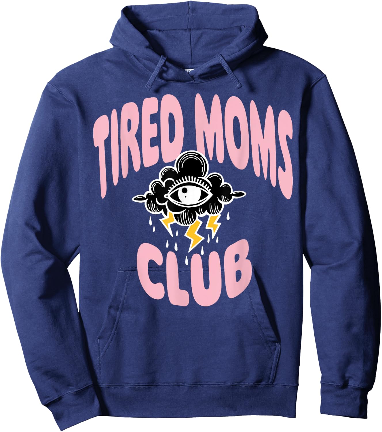 Tired Moms Club Rain Cloud Eyes Hoodie - Hoodie | Navy