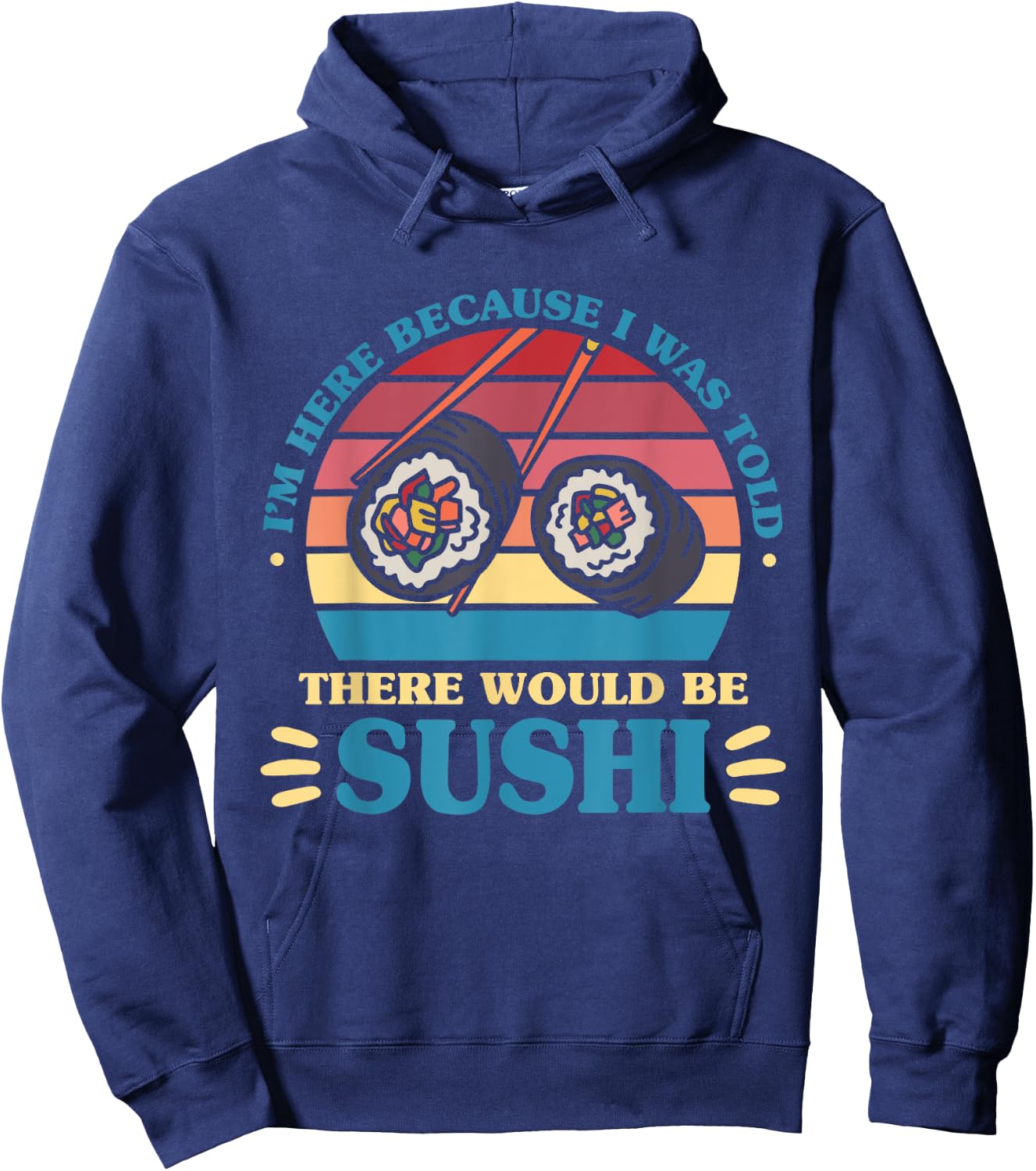 Japanese Sushi Lover Food Lover Hoodie - Hoodie | Navy