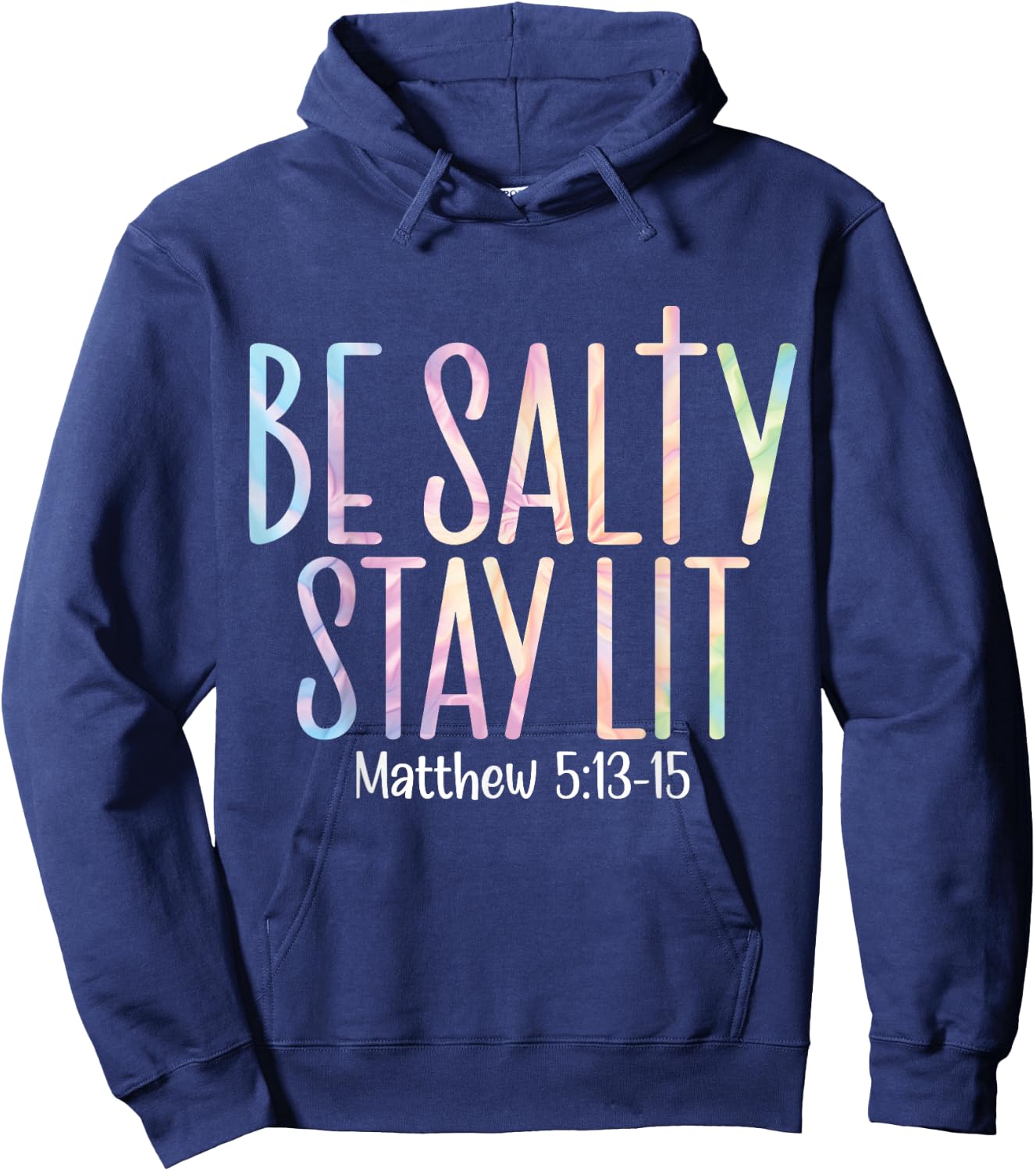 Be Salty Stay Lit Matthew 5:13-16 Hoodie - Hoodie | Navy
