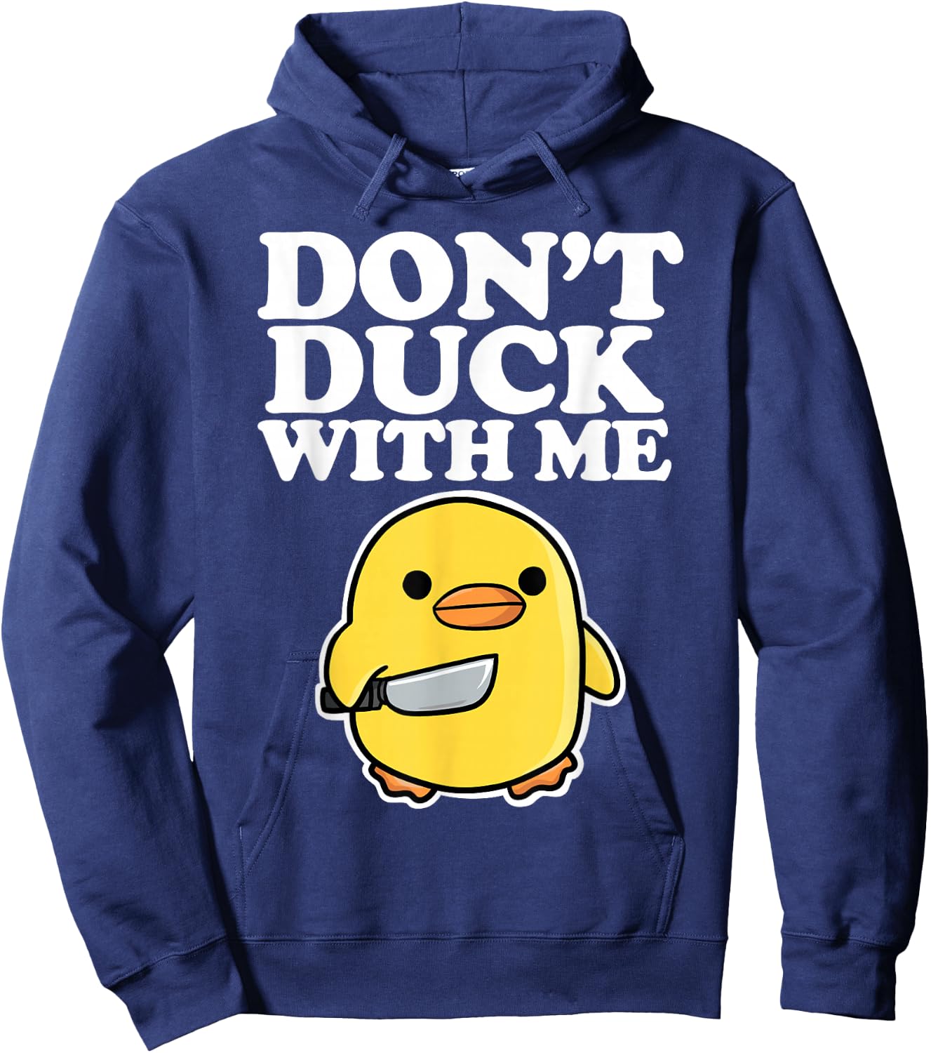 Duck with Knife Don't Duck with Me Hoodie - Hoodie | Navy