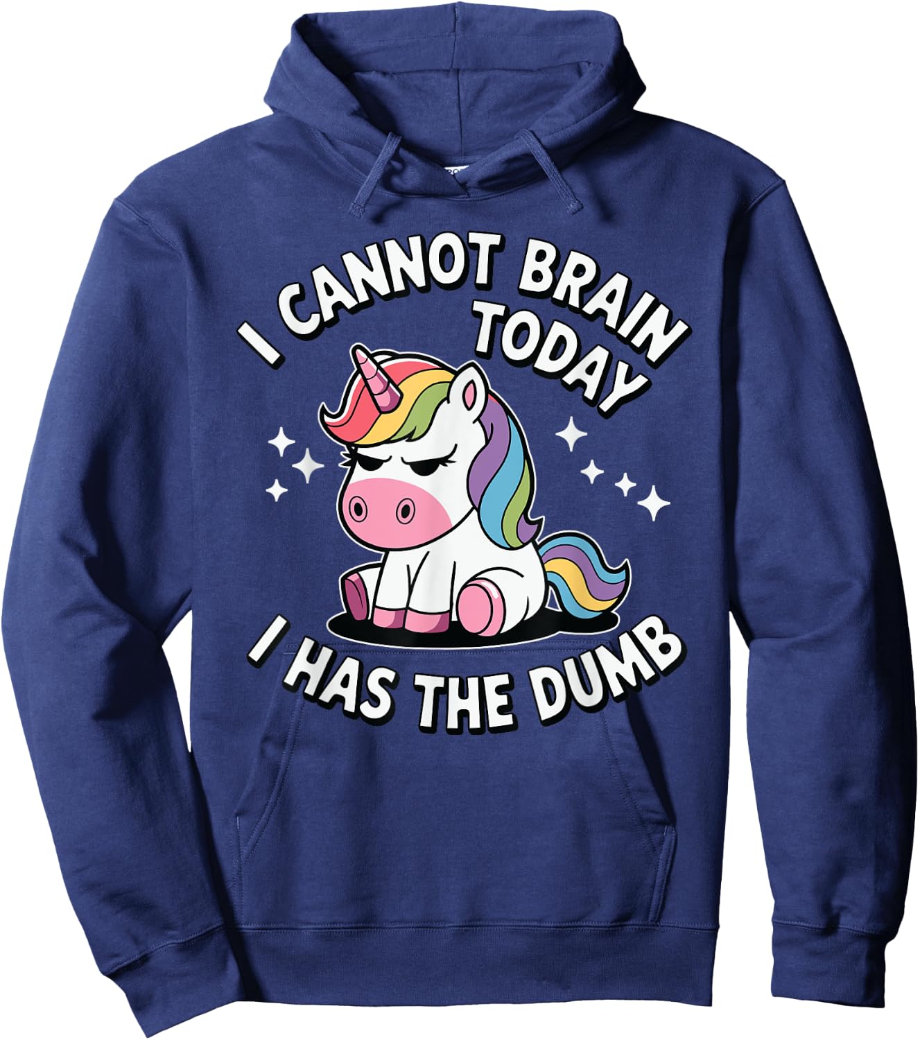 Funny Unicorn I Cannot Brain Today Hoodie - Hoodie | Navy