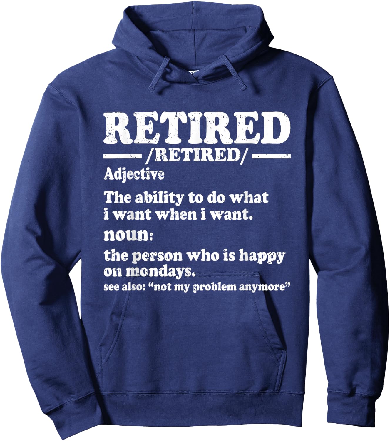 Retired Definition Funny Retirement Gifts 2024 Hoodie - Hoodie | Navy