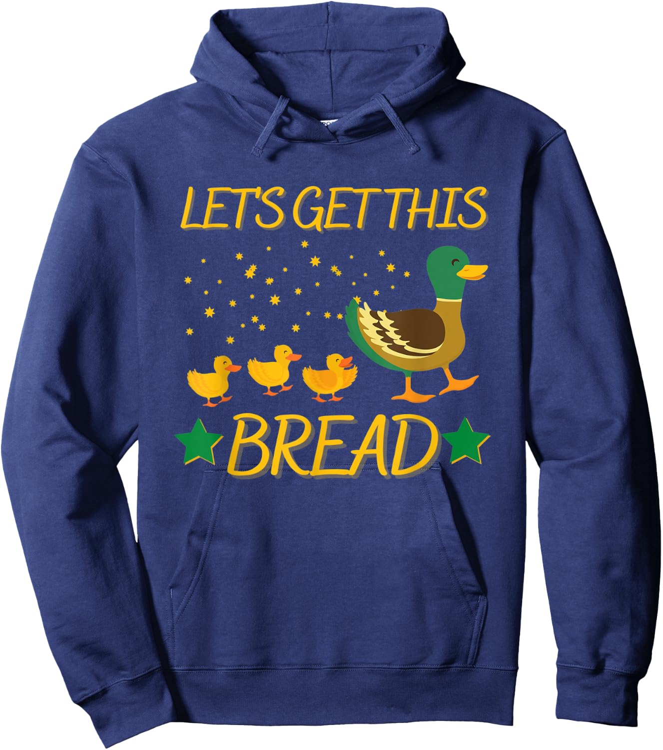 Funny Duck Family Cartoon: Let's Get This Bread Hoodie - Hoodie | Navy