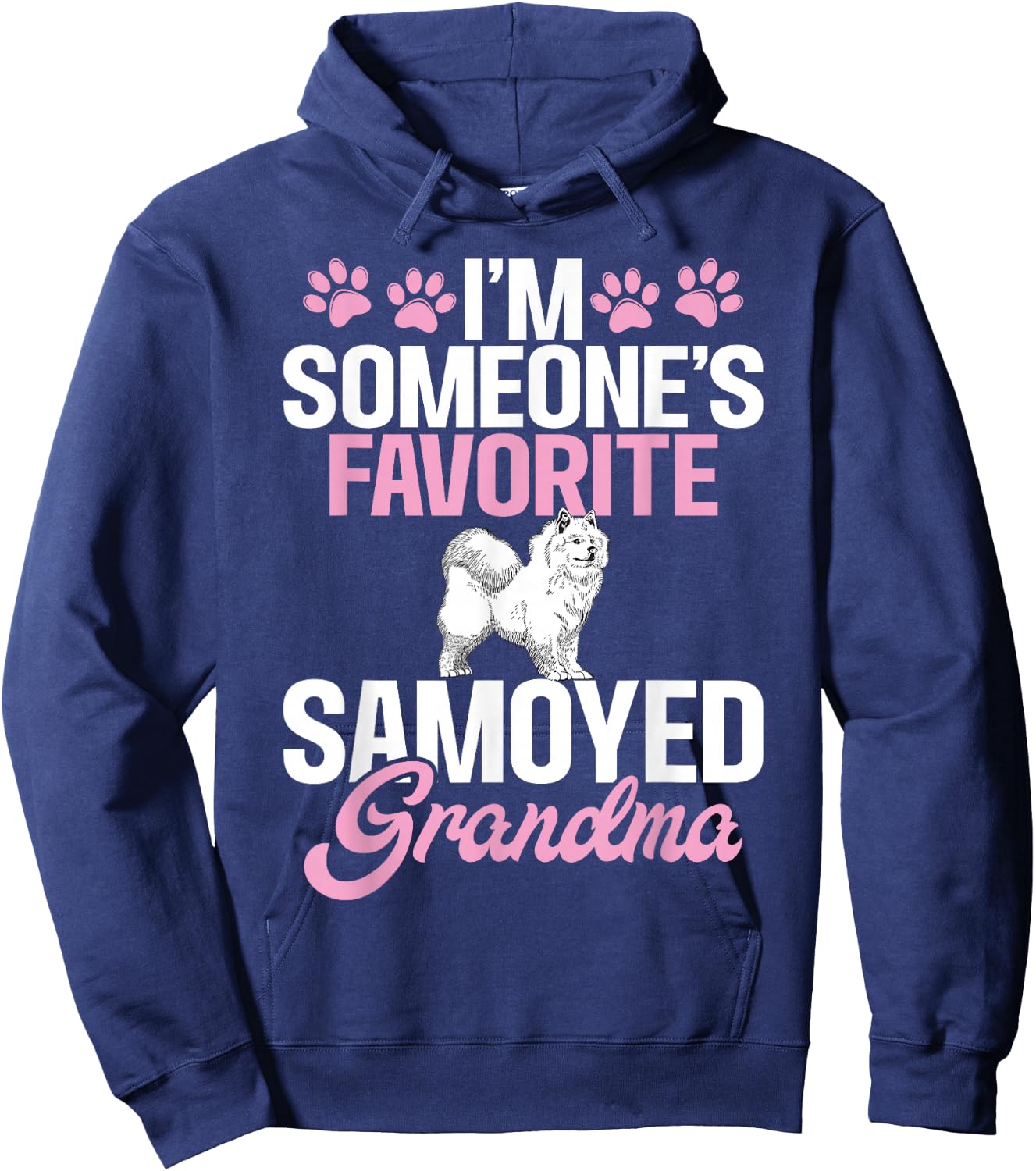 Im someones favorite Samoyed Grandma Samoyed Hoodie - Hoodie | Navy