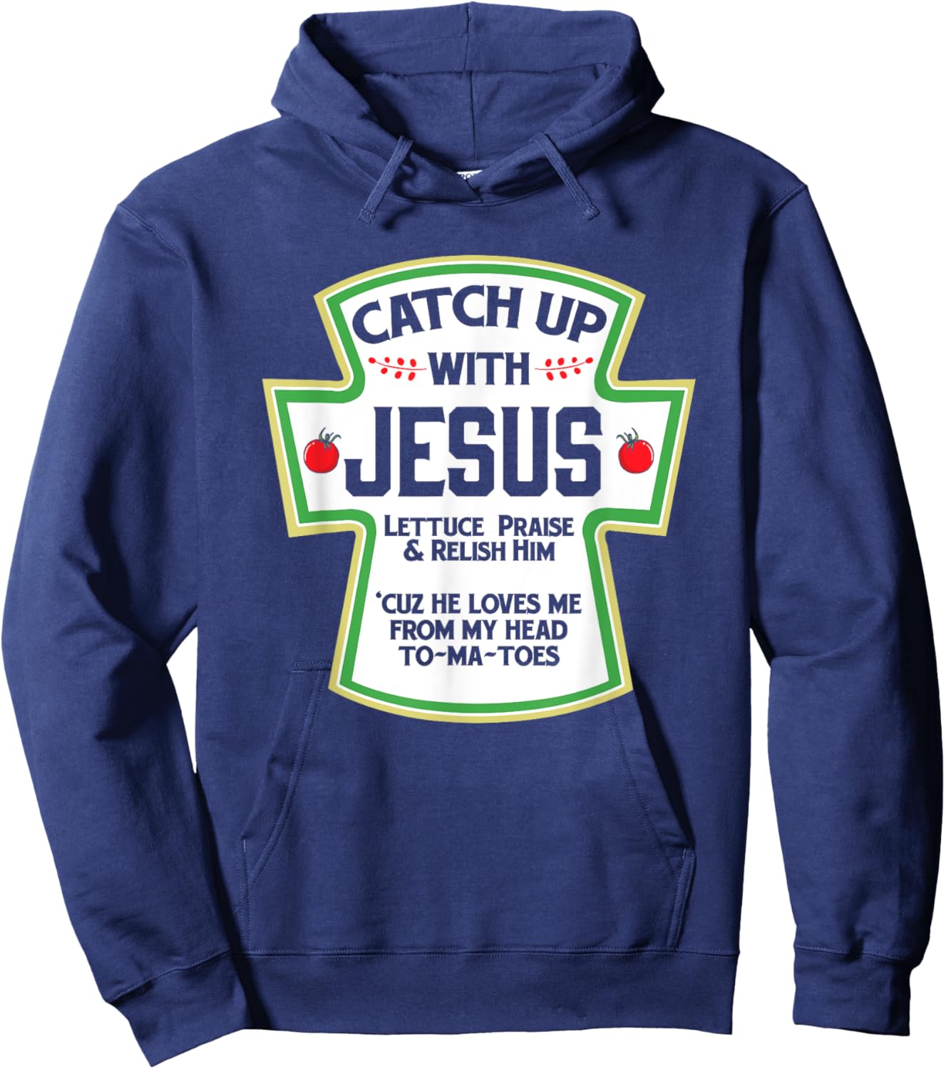 Catch Up With Jesus Christian Funny Gift Hoodie - Hoodie | Navy