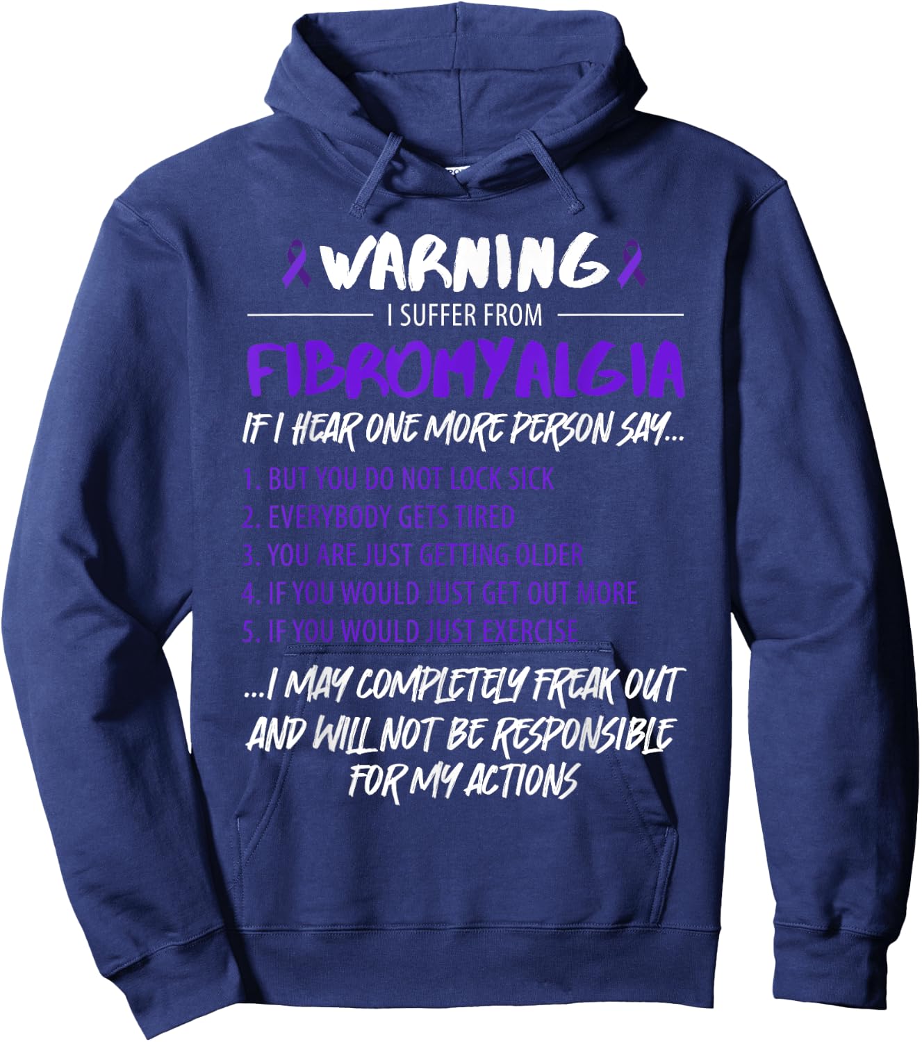 Warning I suffer from Fibromyalgia Fibro Saying Hoodie - Hoodie | Navy