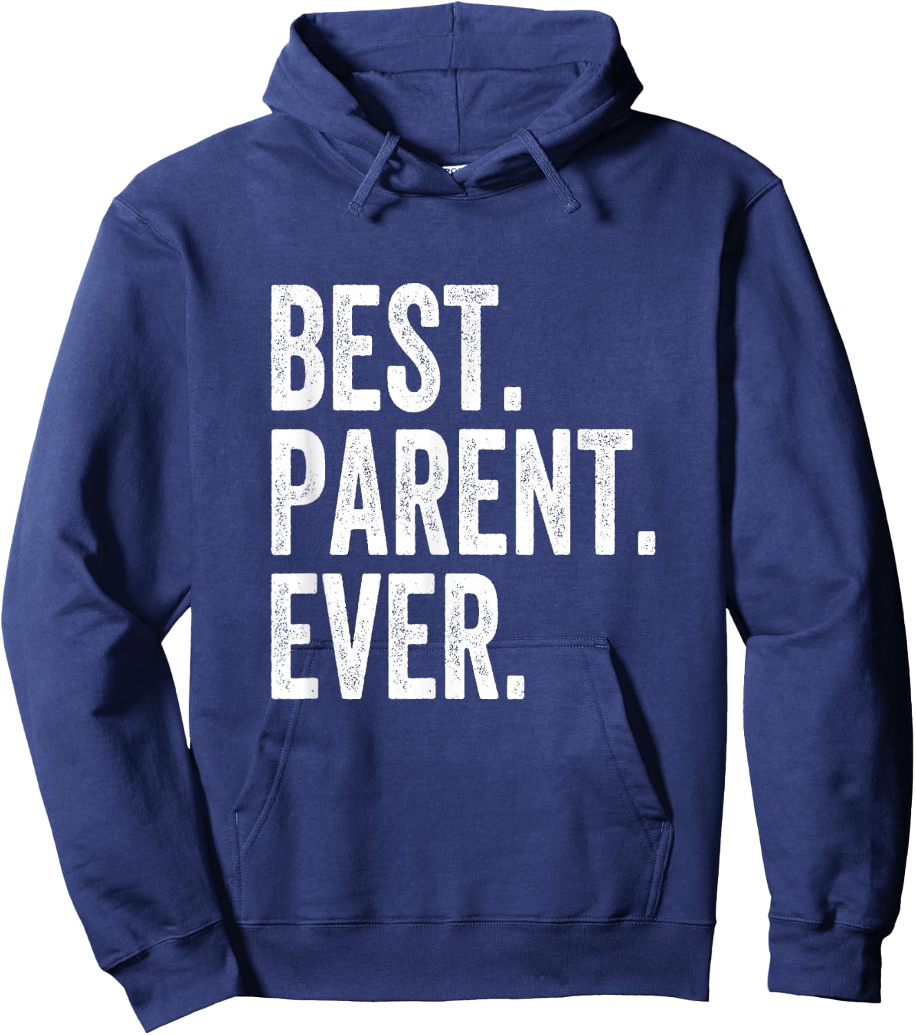 Best Parent Ever Hoodie - Hoodie | Navy