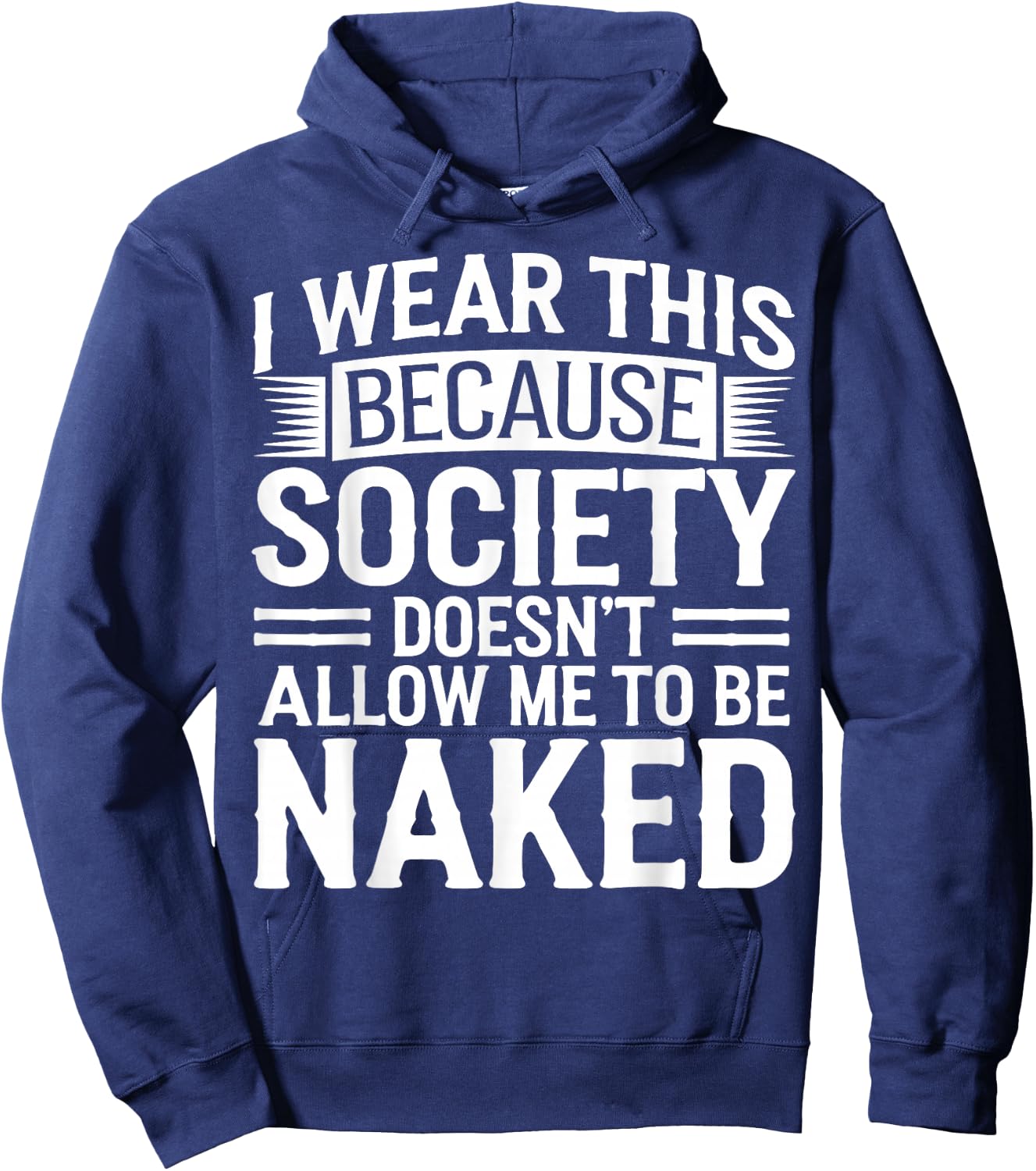 Naturist No Shirt Anti Clothes Naked Nudist Hoodie - Hoodie | Navy