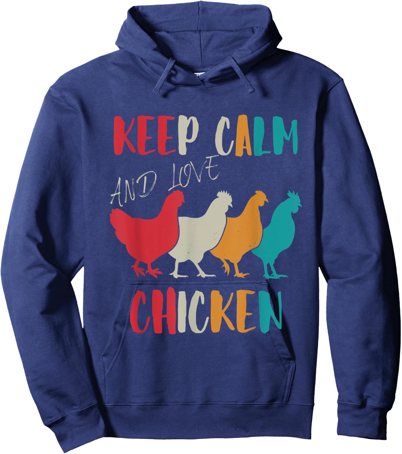 Keep Calm And Love Chicken Love Retro Hoodie - Hoodie | Navy