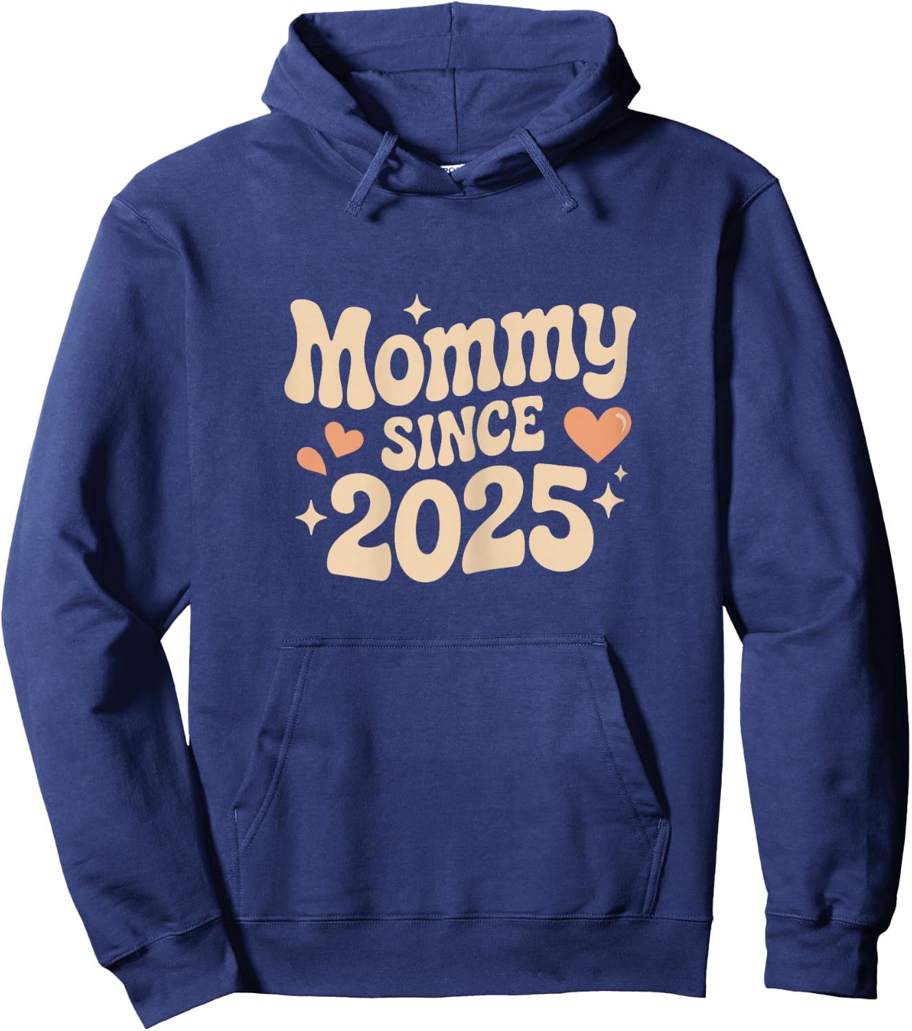 Mommy Since 2025 Retro New Mom Quote Hoodie - Hoodie | Navy