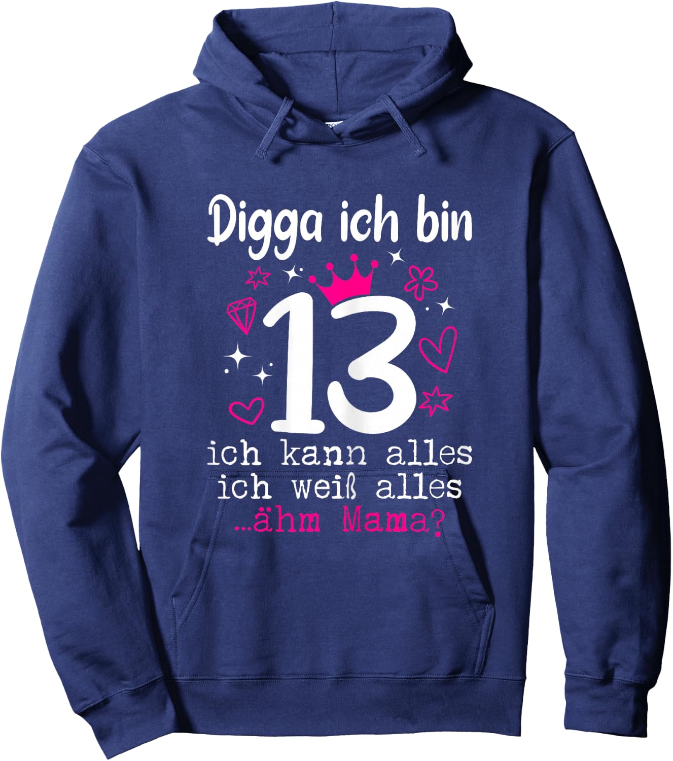 13th Birthday Girl Digga I Am 13 Years Teenager Hoodie - Hoodie | Navy