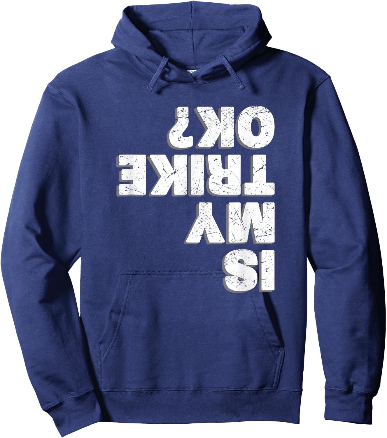 Is My Trike Ok - Trike Motorcycle Triker Hoodie - Hoodie | Navy