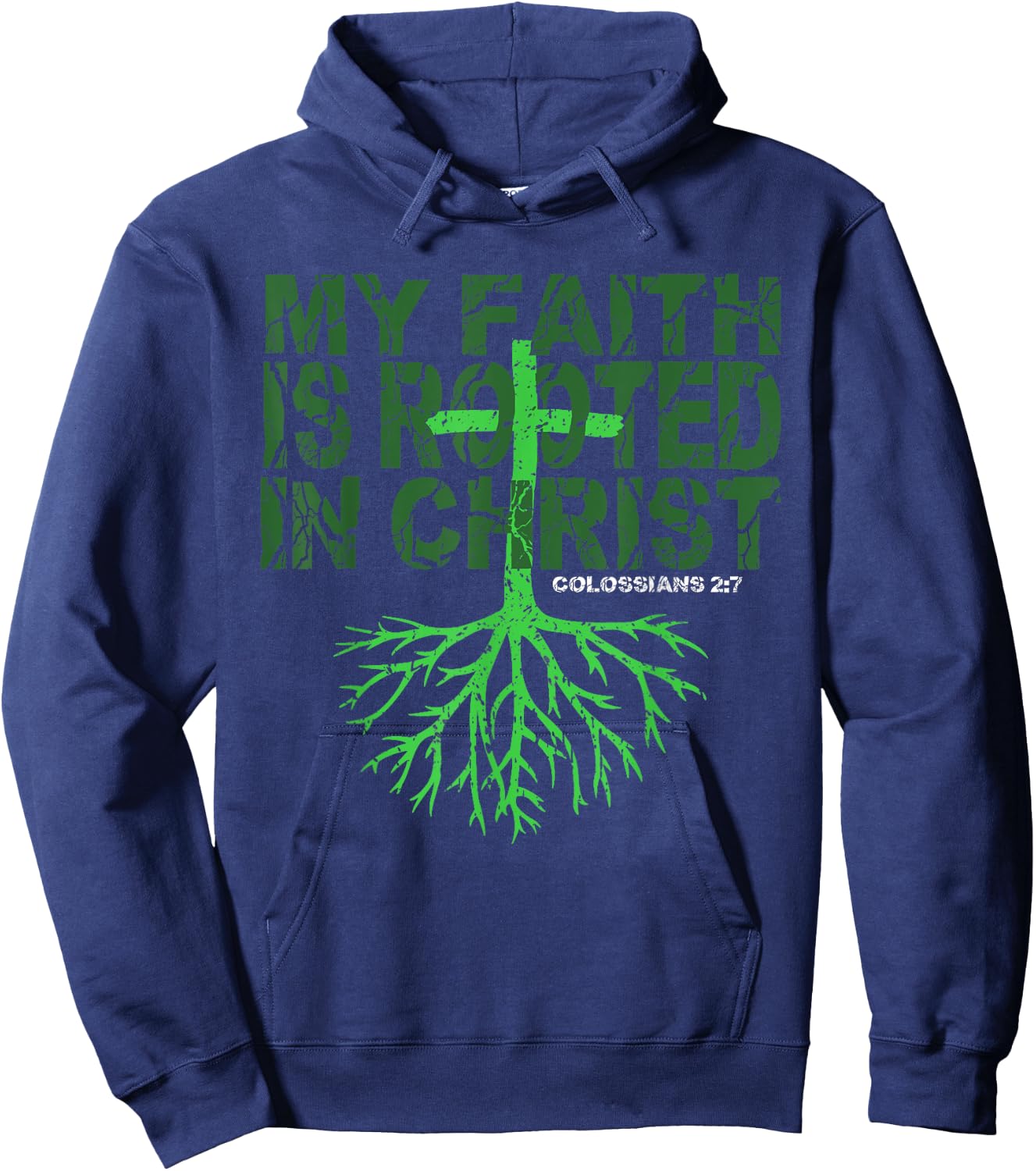 Christian T Shirt My Faith is Rooted in Christ Hoodie - Hoodie | Navy
