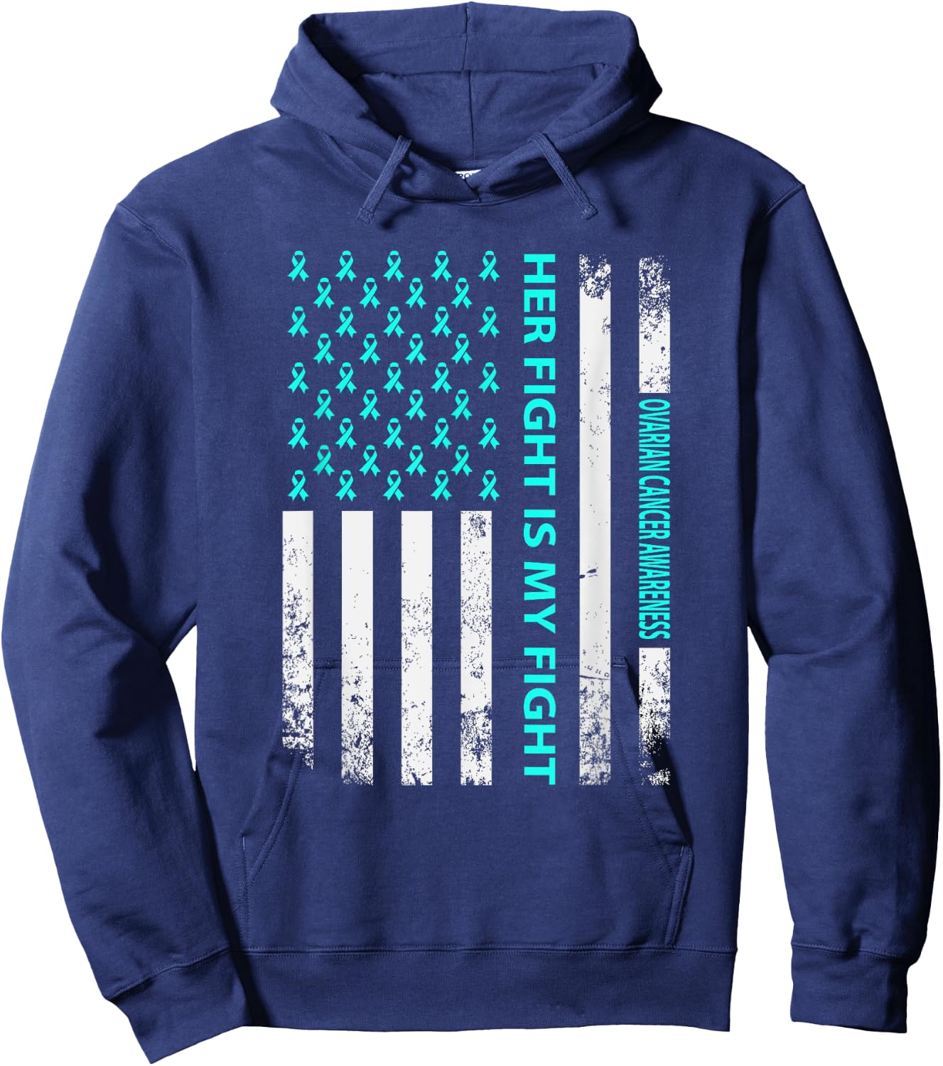Her Fight Is My Fight Ovarian Cancer Awareness Hoodie - Hoodie | Navy