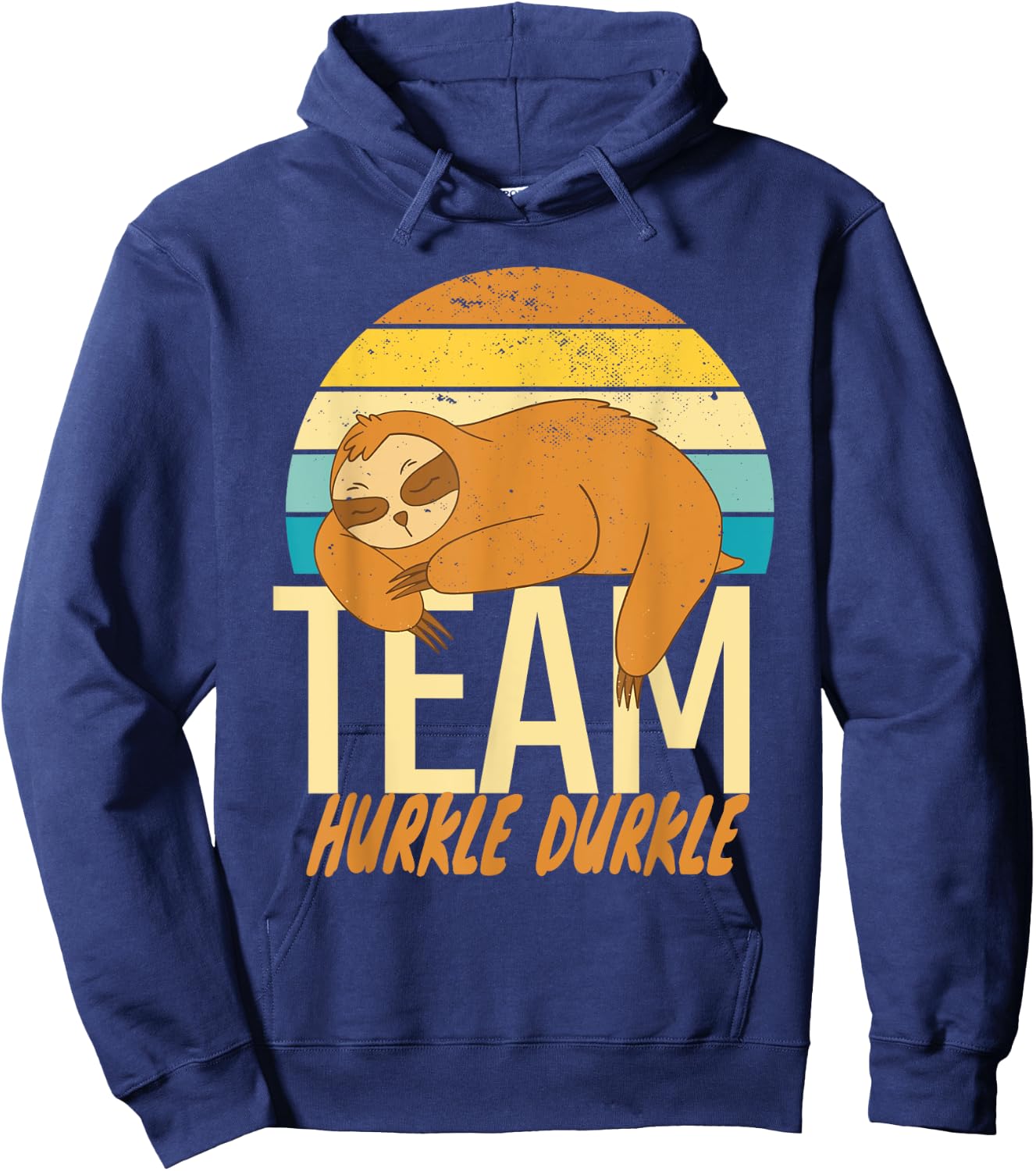 Hurkle Durkle Team Whimsy Scottish Saying Funny Hoodie - Hoodie | Navy