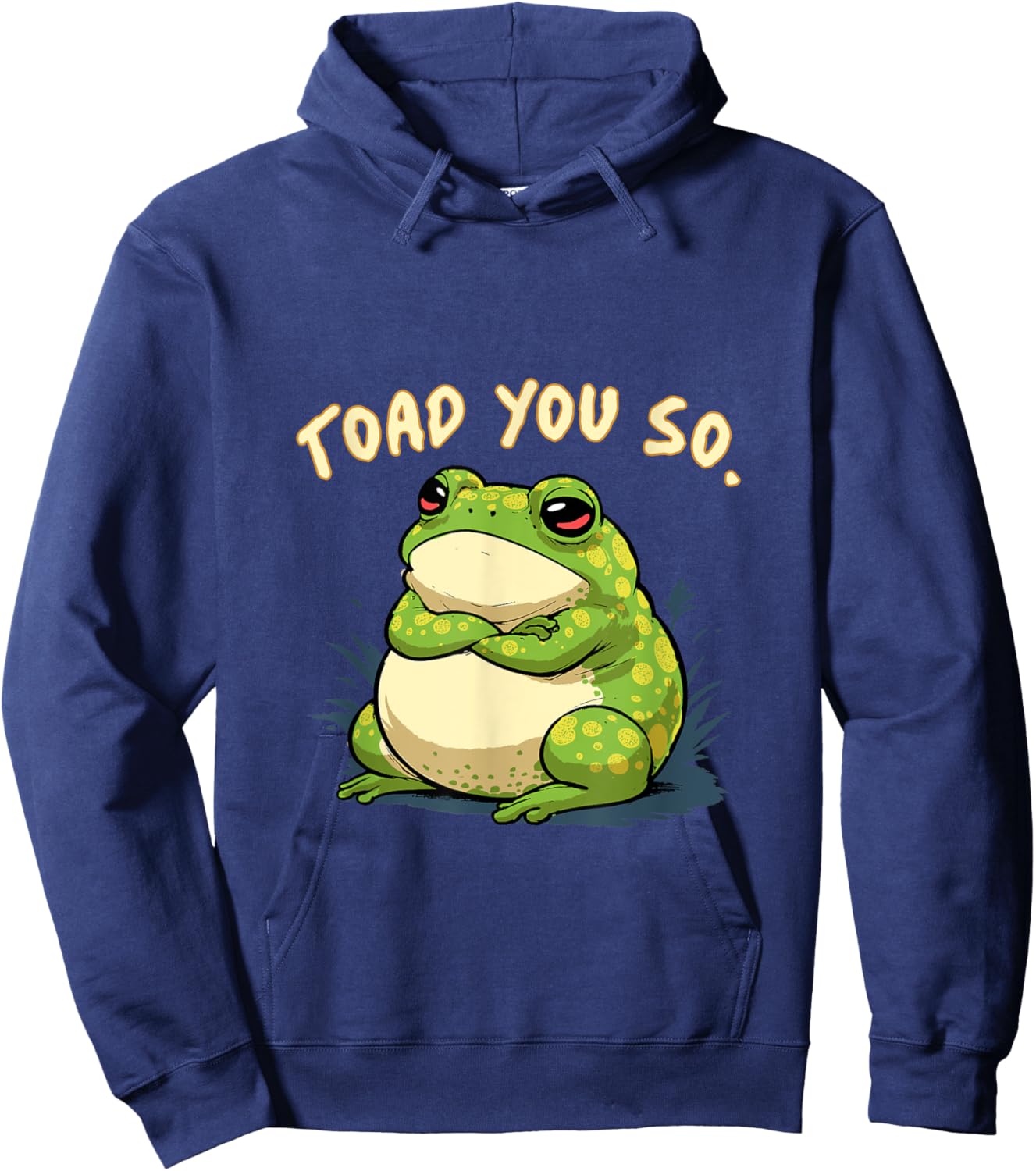 Frog Shirt Toad You So Funny Toad Meme Hoodie - Hoodie | Navy