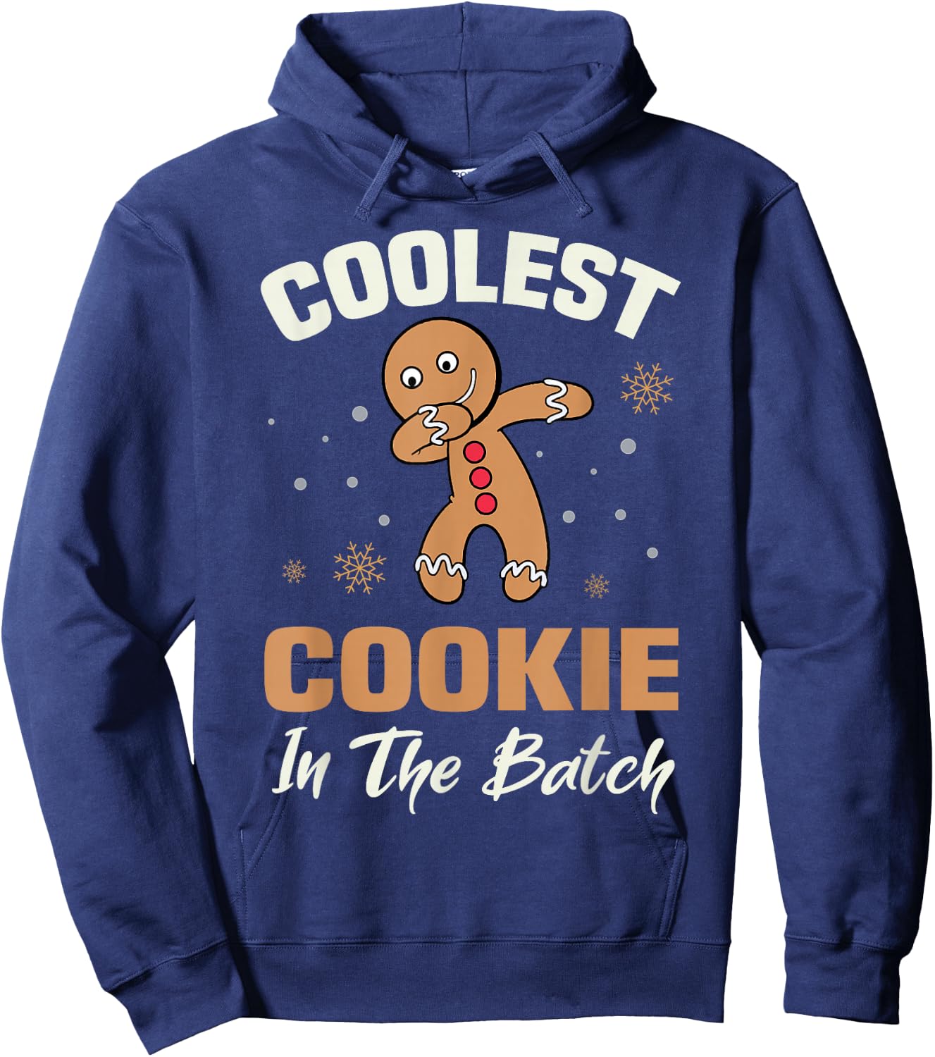 Gingerbread Coolest Cookie In The Batch Hoodie - Hoodie | Navy