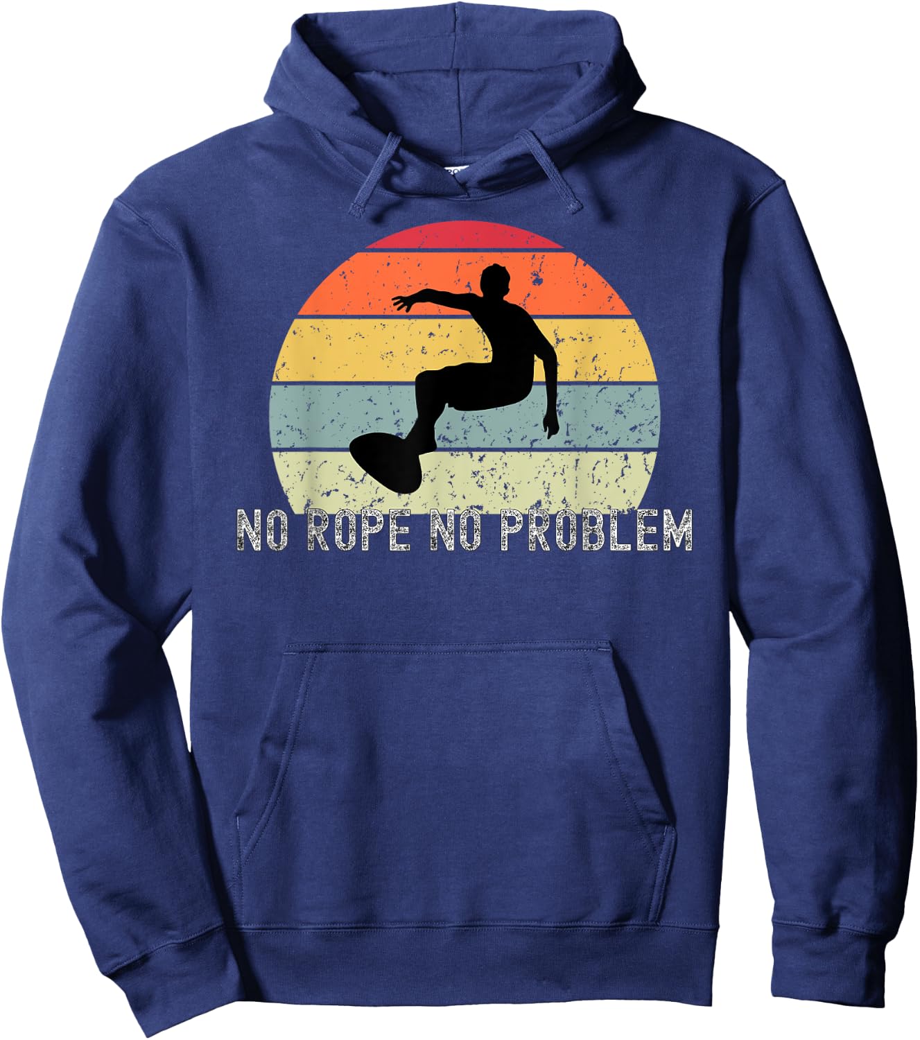 Wakeboard No Rope No Problem Wake Board Apparel Hoodie - Hoodie | Navy