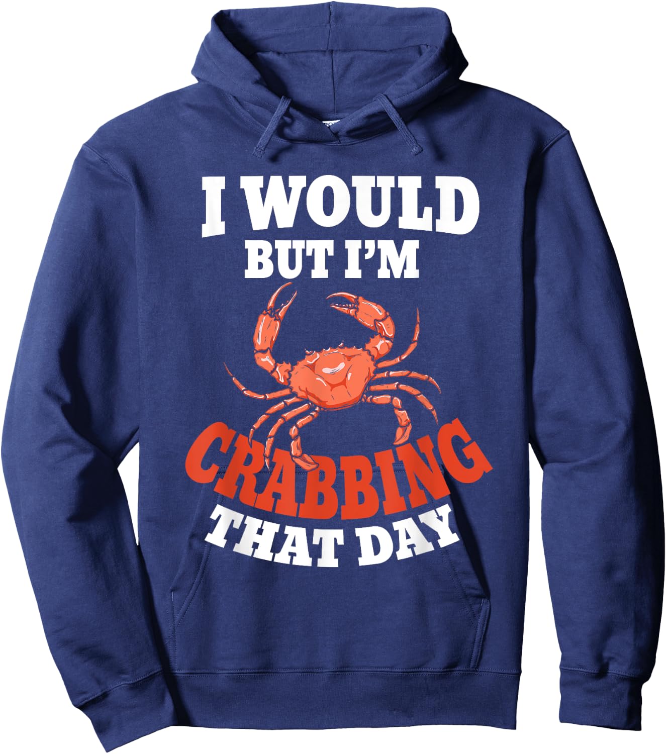 Crabber Funny Crab Lover Crabbing Hoodie - Hoodie | Navy