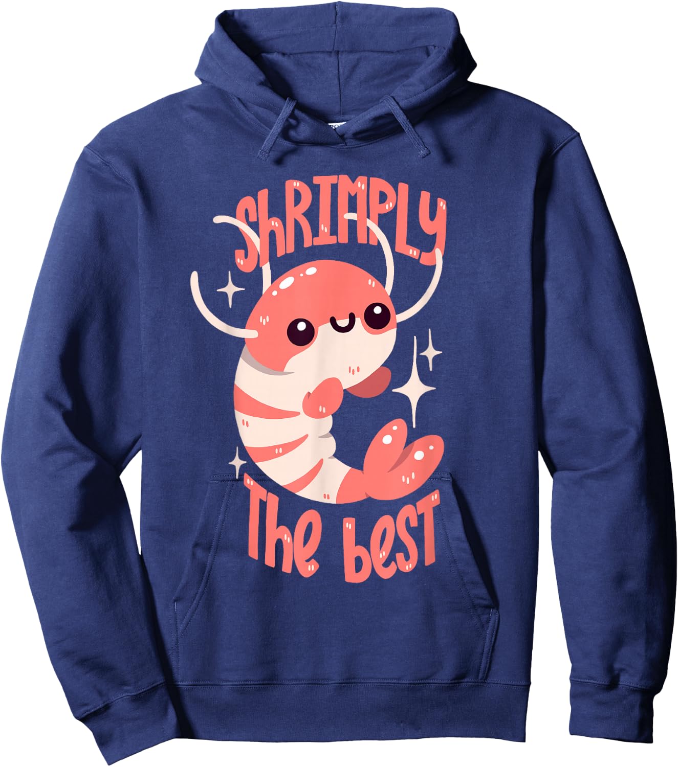 Pun Shrimp: Shrimp The Best , Black, S Hoodie - Hoodie | Navy
