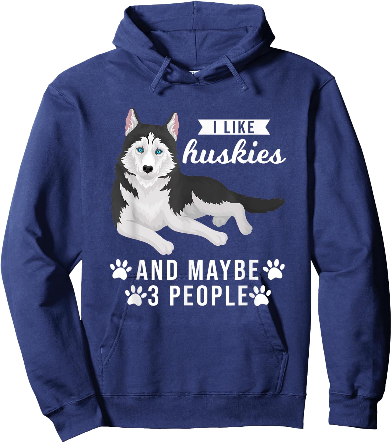 I like huskies and maybe 3 people Pets Hoodie - Hoodie | Navy