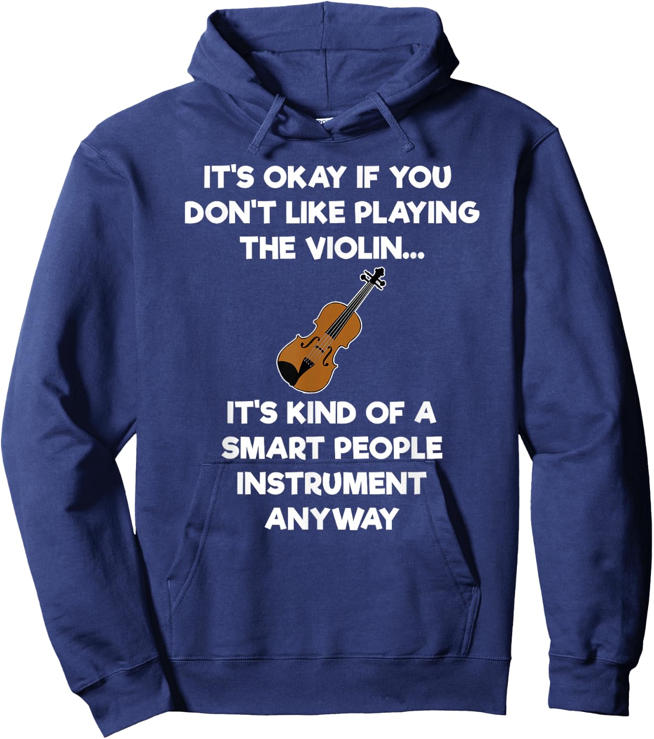 Violin - Funny Smart Violinist Violin Player Hoodie - Hoodie | Navy