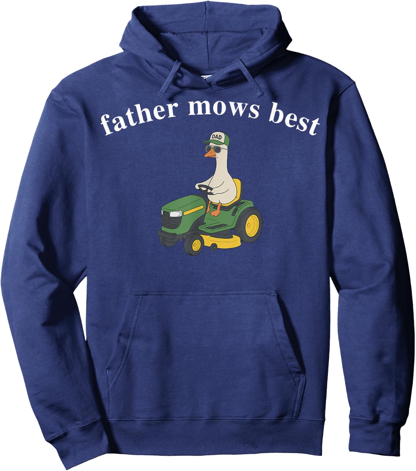 Father Mows Best Funny Goose Fathers Day Papa Hoodie - Hoodie | Navy