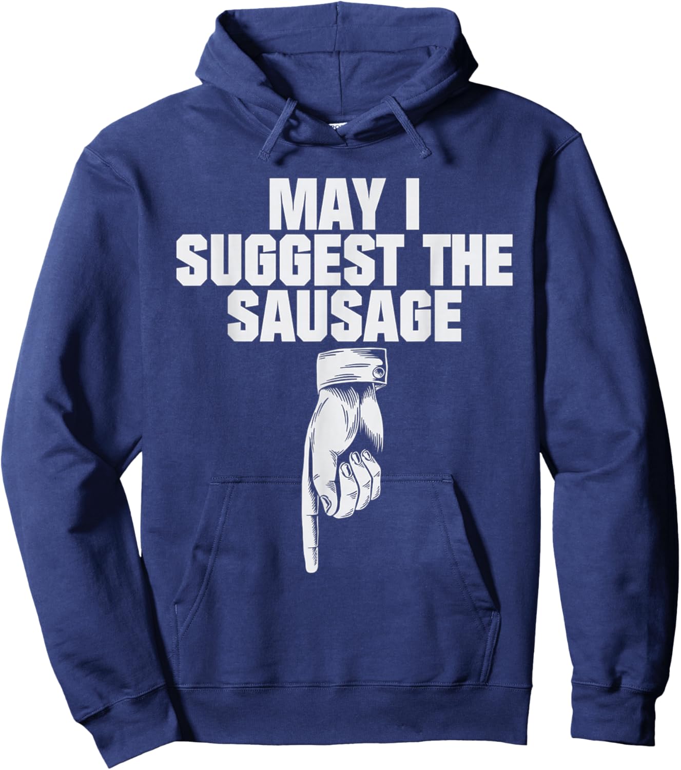 May I Suggest The Sausage Hoodie - Hoodie | Navy