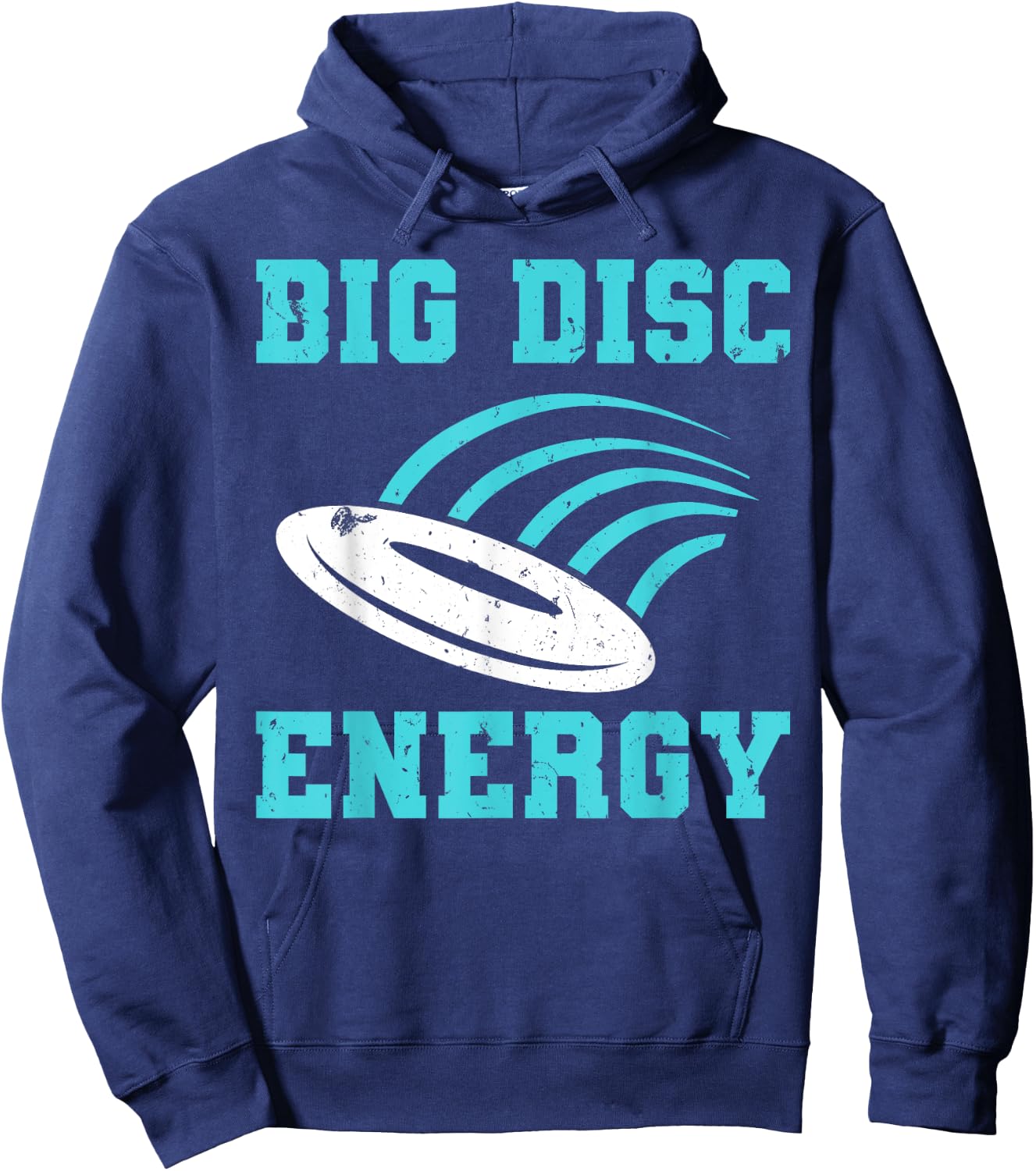 Funny Disc Golf Big Disc Energy Hoodie - Hoodie | Navy