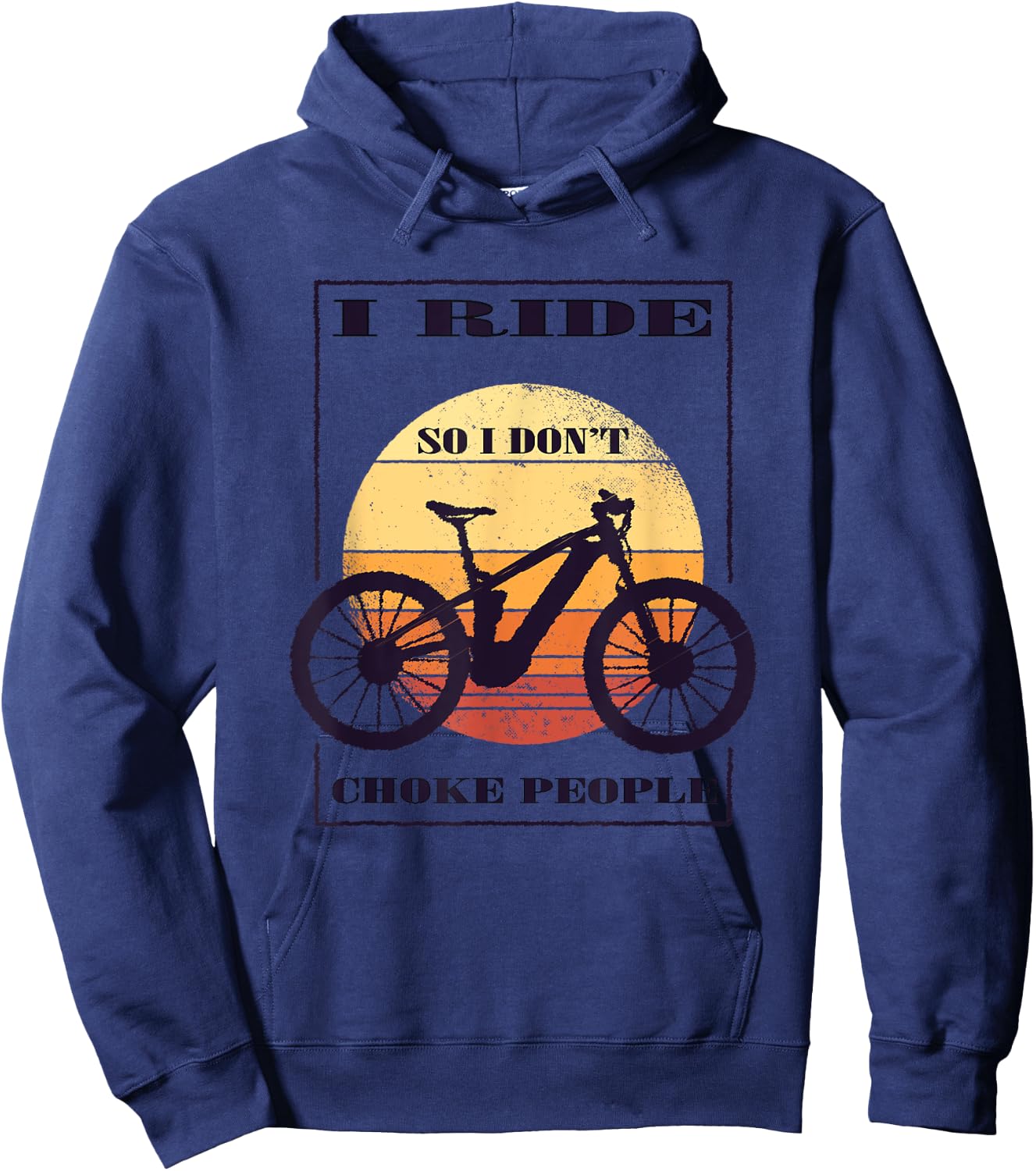 I Ride So I Don't Choke People Hoodie - Hoodie | Navy
