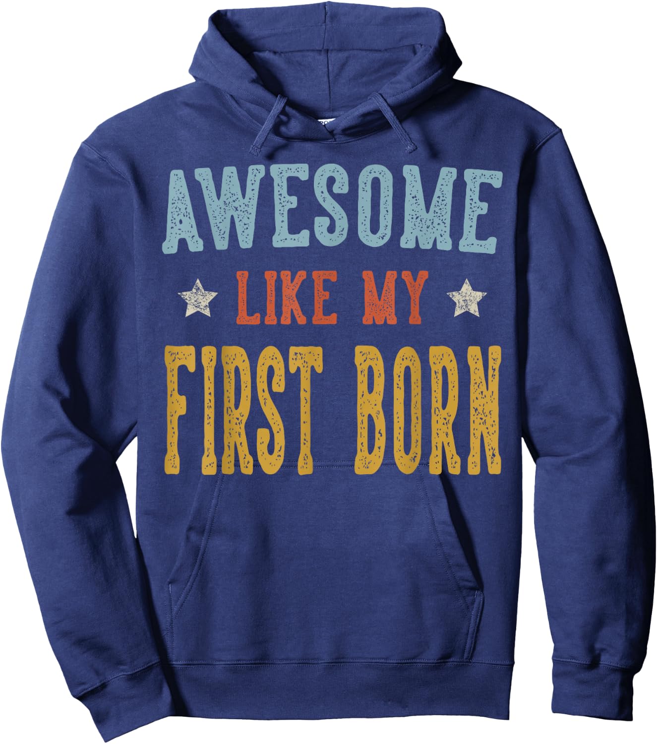 Awesome Like My First Born Retro Vintage Hoodie - Hoodie | Navy