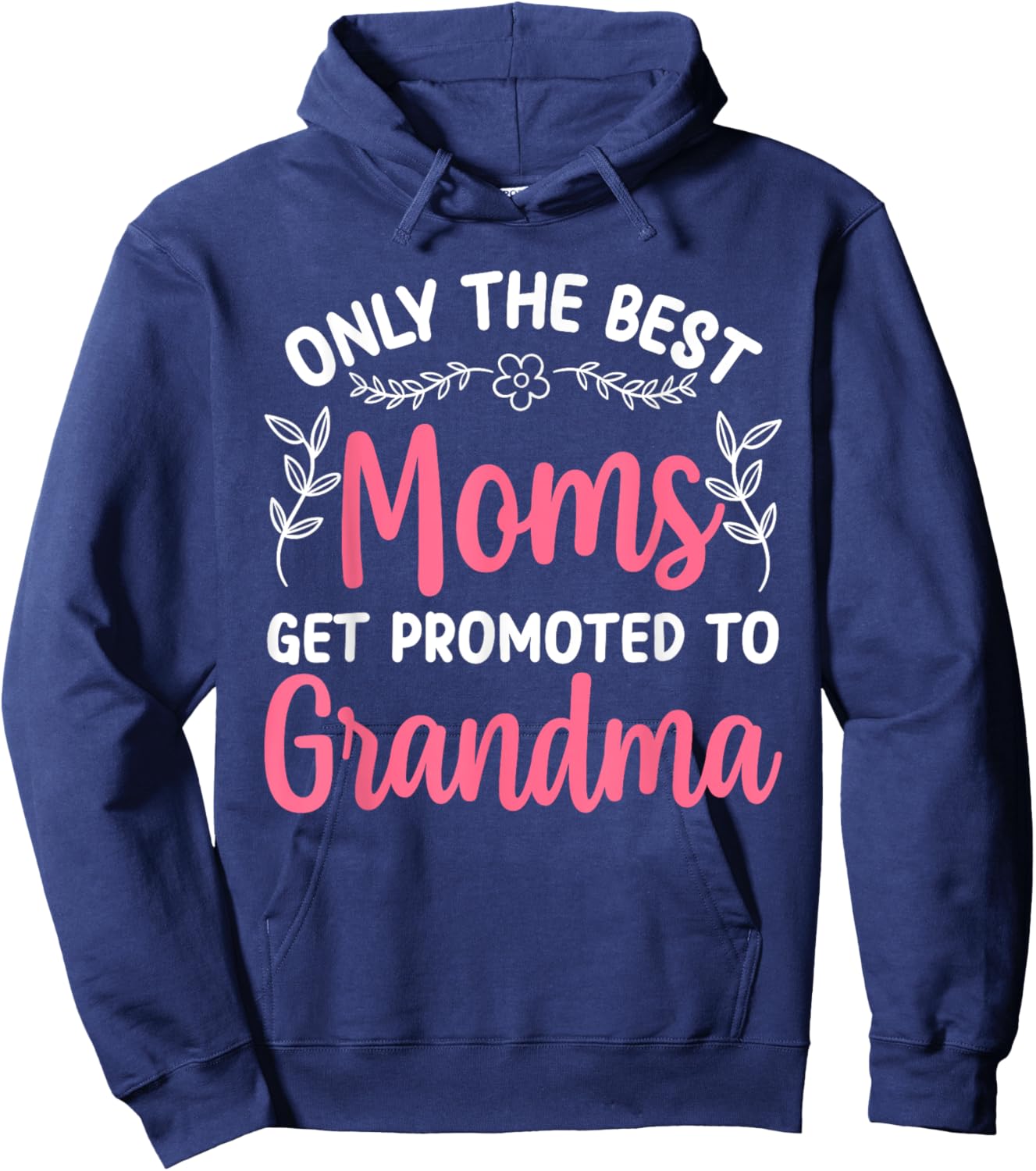 Grandma Art Mom Promoted To Grandmother Grandma Hoodie - Hoodie | Navy