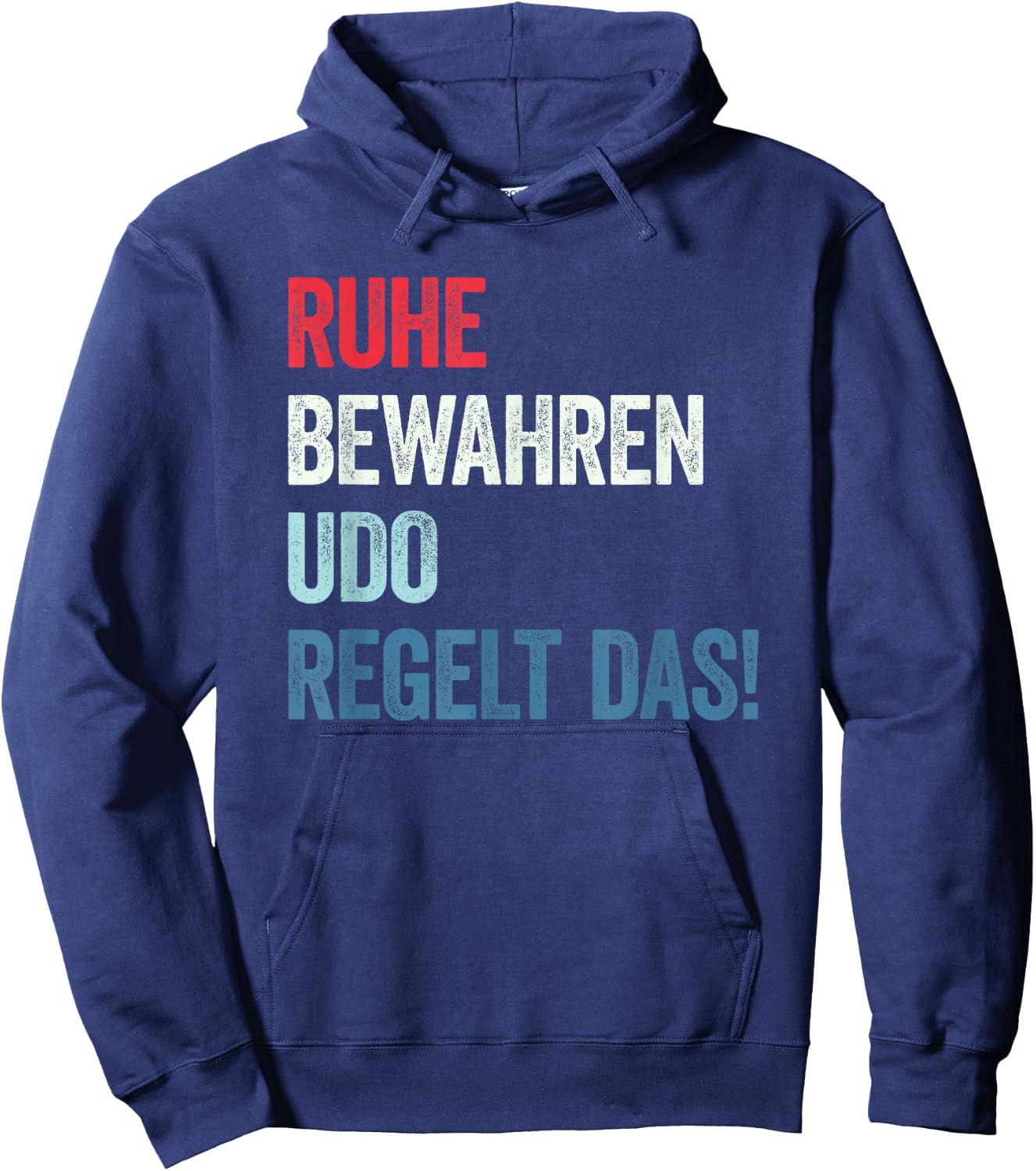 Ruhe bewahren Udo regelt das Hoodie - Hoodie | Navy