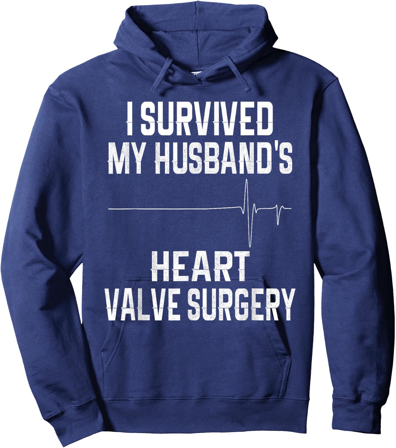 I Survived My Husband's Heart Valve Surgery Hoodie - Hoodie | Navy