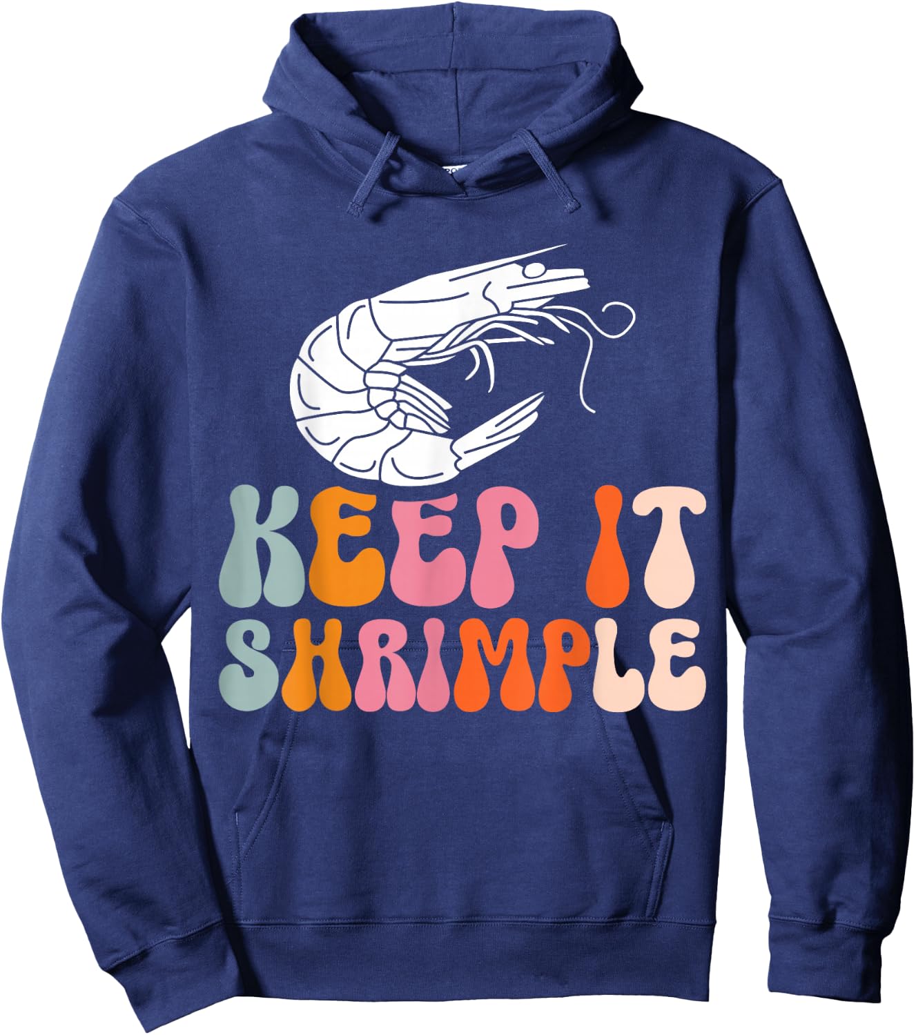Keep It Shrimple Hoodie - Hoodie | Navy