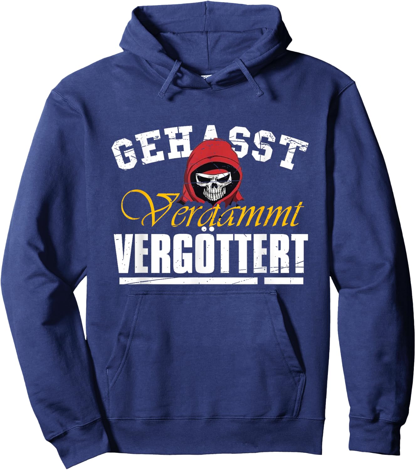 Geasst, Verdammt, Vergöttert , black Hoodie - Hoodie | Navy