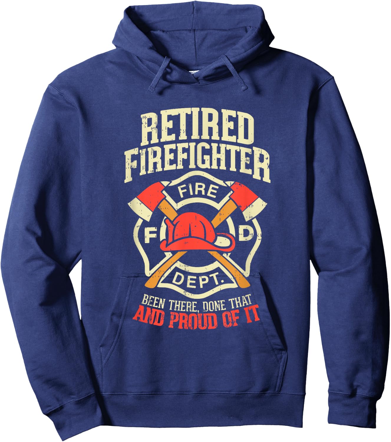 Heroic Retired Firefighter T Shirt Fireman Gift Hoodie - Hoodie | Navy