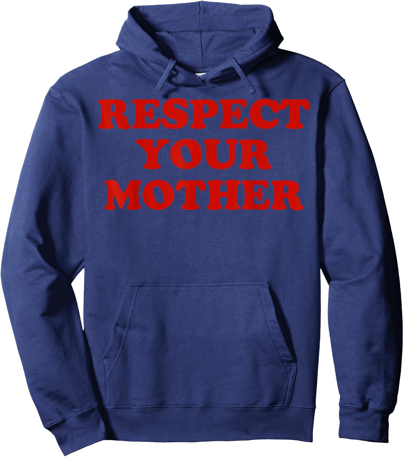 Respect Your Mother Hoodie - Hoodie | Navy